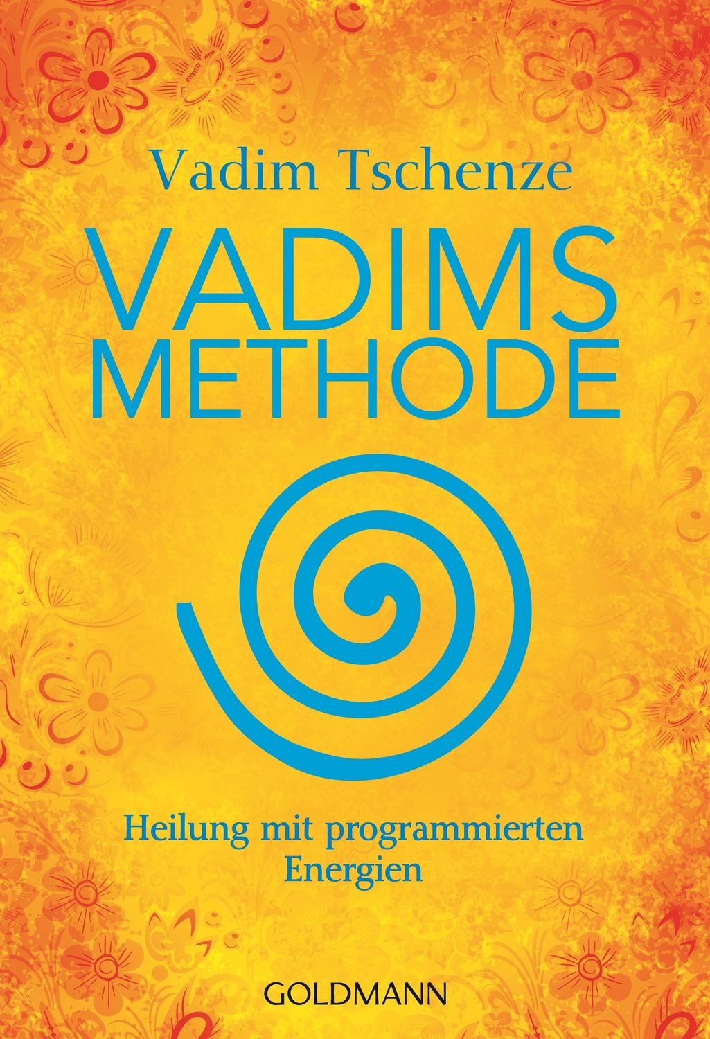 Vadims Methode / Vadim Tschenze