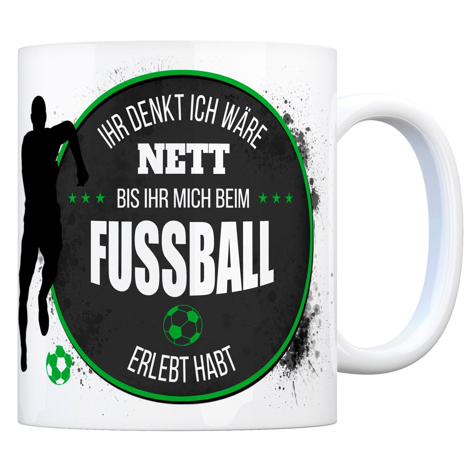 speecheese Tasse Kaffeebecher mit Fußball Motiv und Spruch: Ihr denkt ich wäre nett