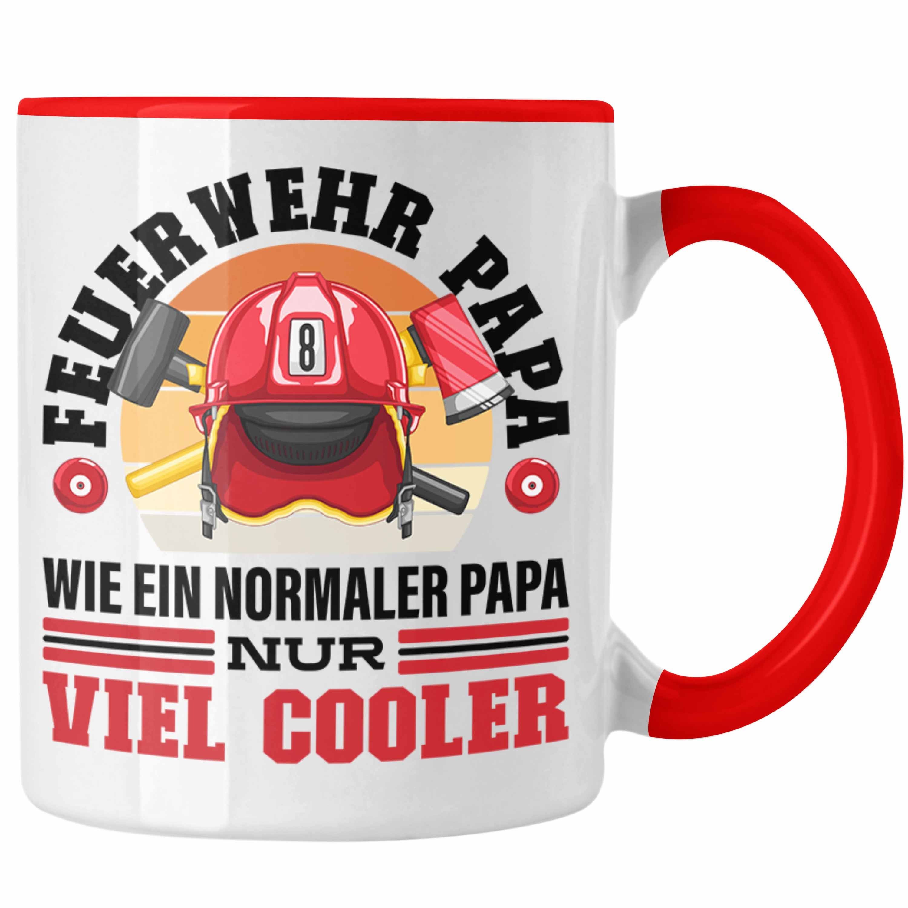 - Vatertag Lustiger Feuerwehr Trendation Rot Tasse Feuerwehrmann Tasse Papa Spruch Trendation Geschenk