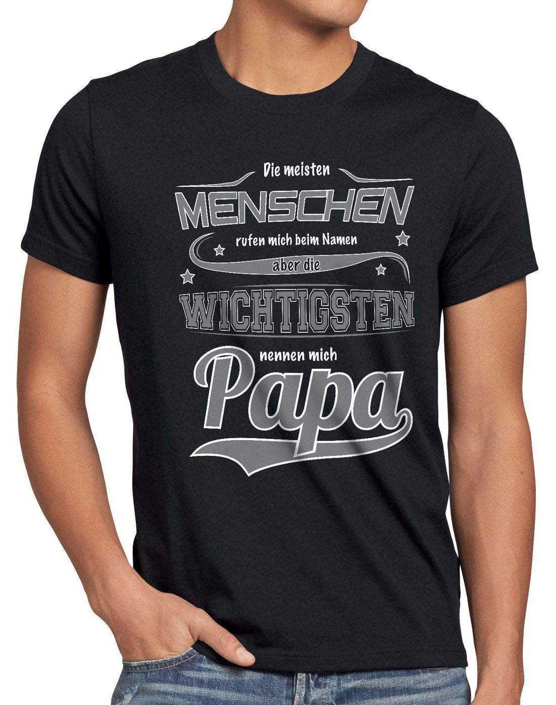 Meisten Spruch Menschen style3 Namen rufen Vater Fun schwarz T-Shirt Papa Herren wichtigsten Print-Shirt