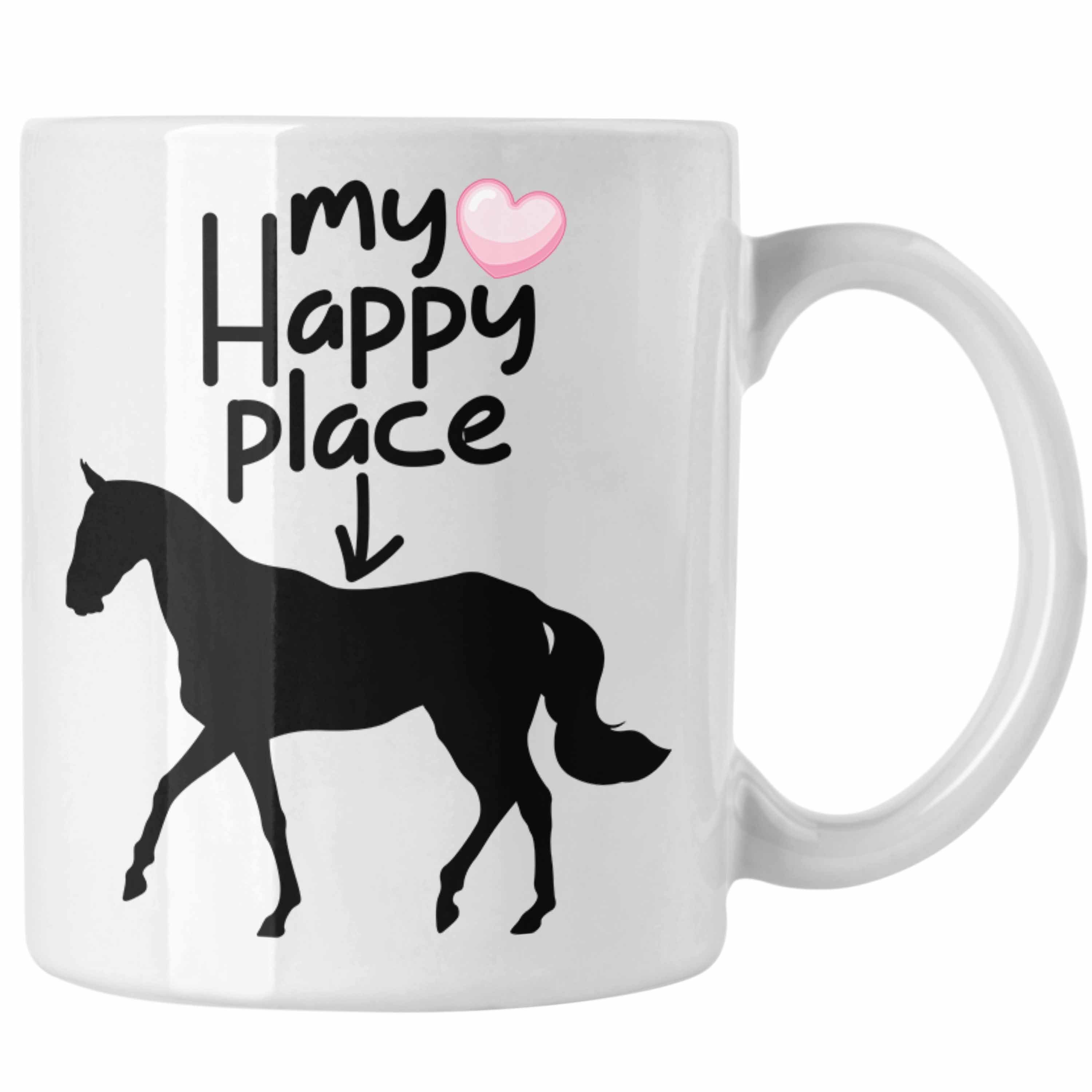 Trendation Tasse "My Happy Place" Tasse für Reiterinnen Lustige Geschenkidee für Pferde Weiss