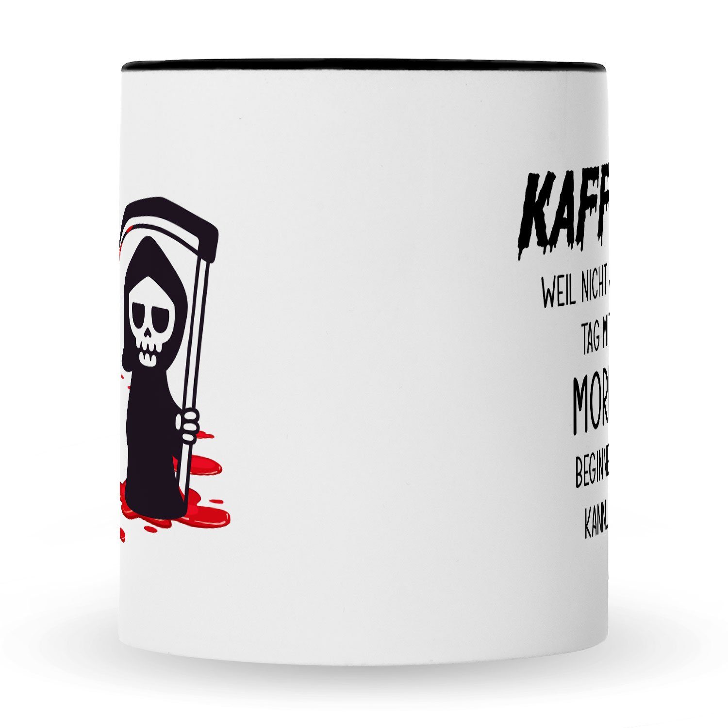 GRAVURZEILE Tasse Bedruckte jeder Mord Kollegen weil kann, Schwarz Geschenk nicht Kaffee - Weiß Büro für mit mit Tasse beginnen Lustiges Arbeit Tag Sensenmann Keramik