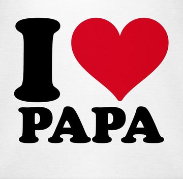 Shirtracer Shirtbody I Love Papa Papa