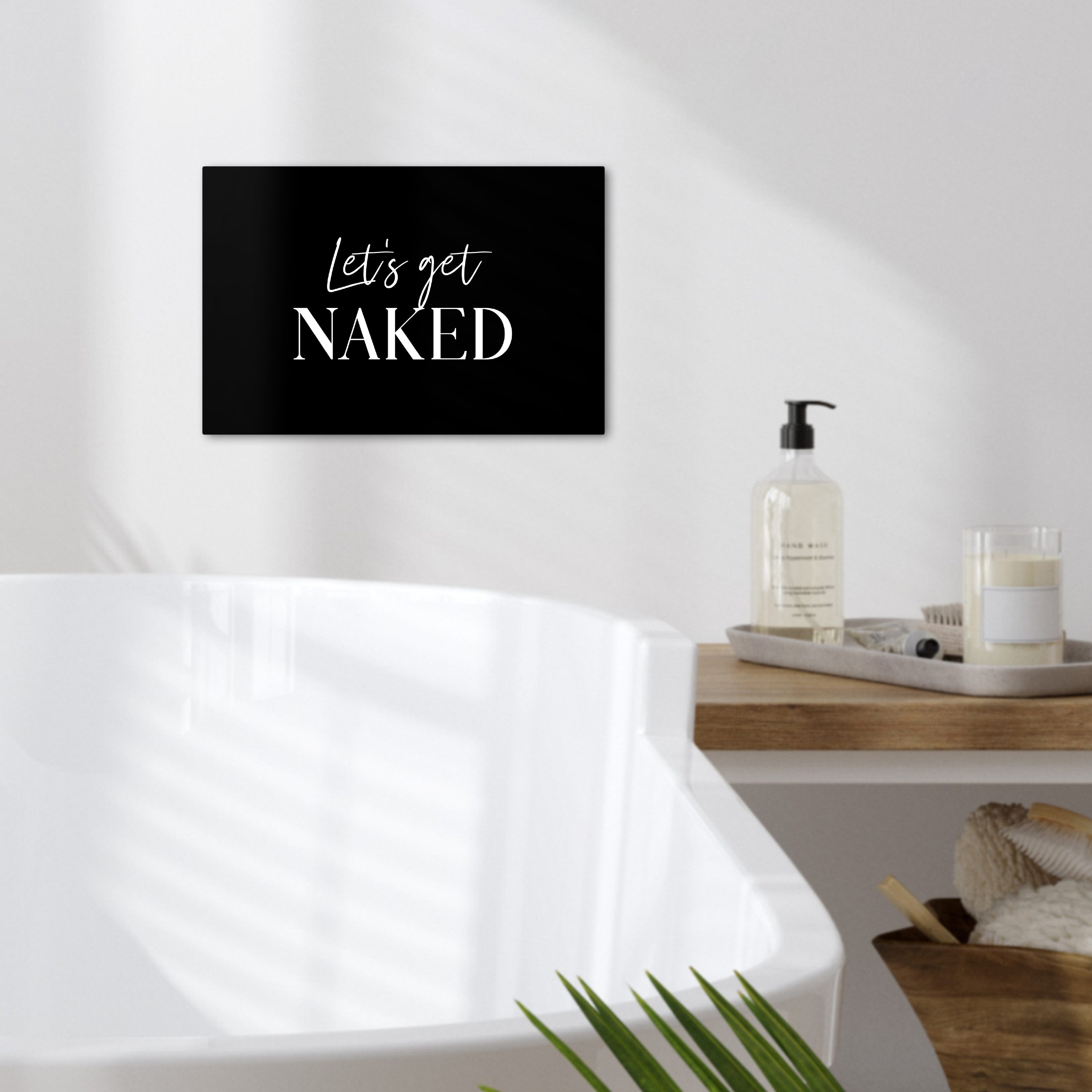 OneMillionCanvasses® Leinwandbild Zitat - Let's get naked - Schwarz - Sprüche, Fotodruck (1 St), Badezimmer Deko, Bilder WC, Toilette Wanddeko 20x30 cm – Bild 2 von 5