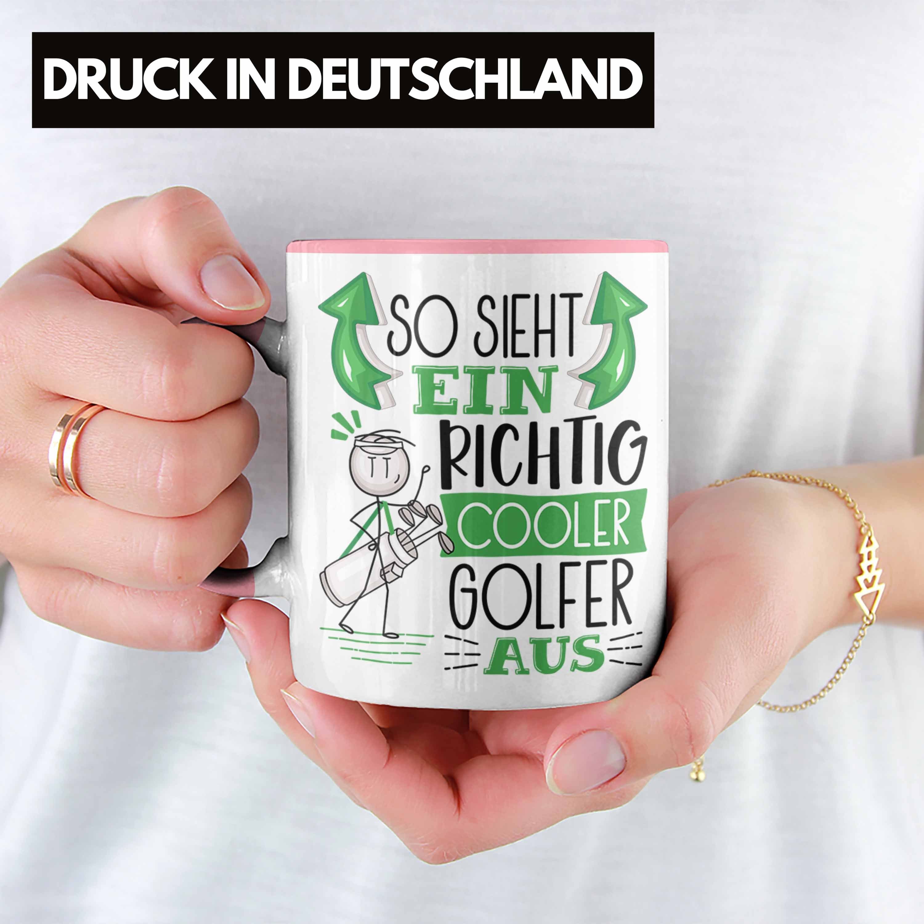 Trendation Tasse Sieht Ein Golf-Spieler Rosa So Tasse Golf-Spieler Richtig Geschenk Cooler