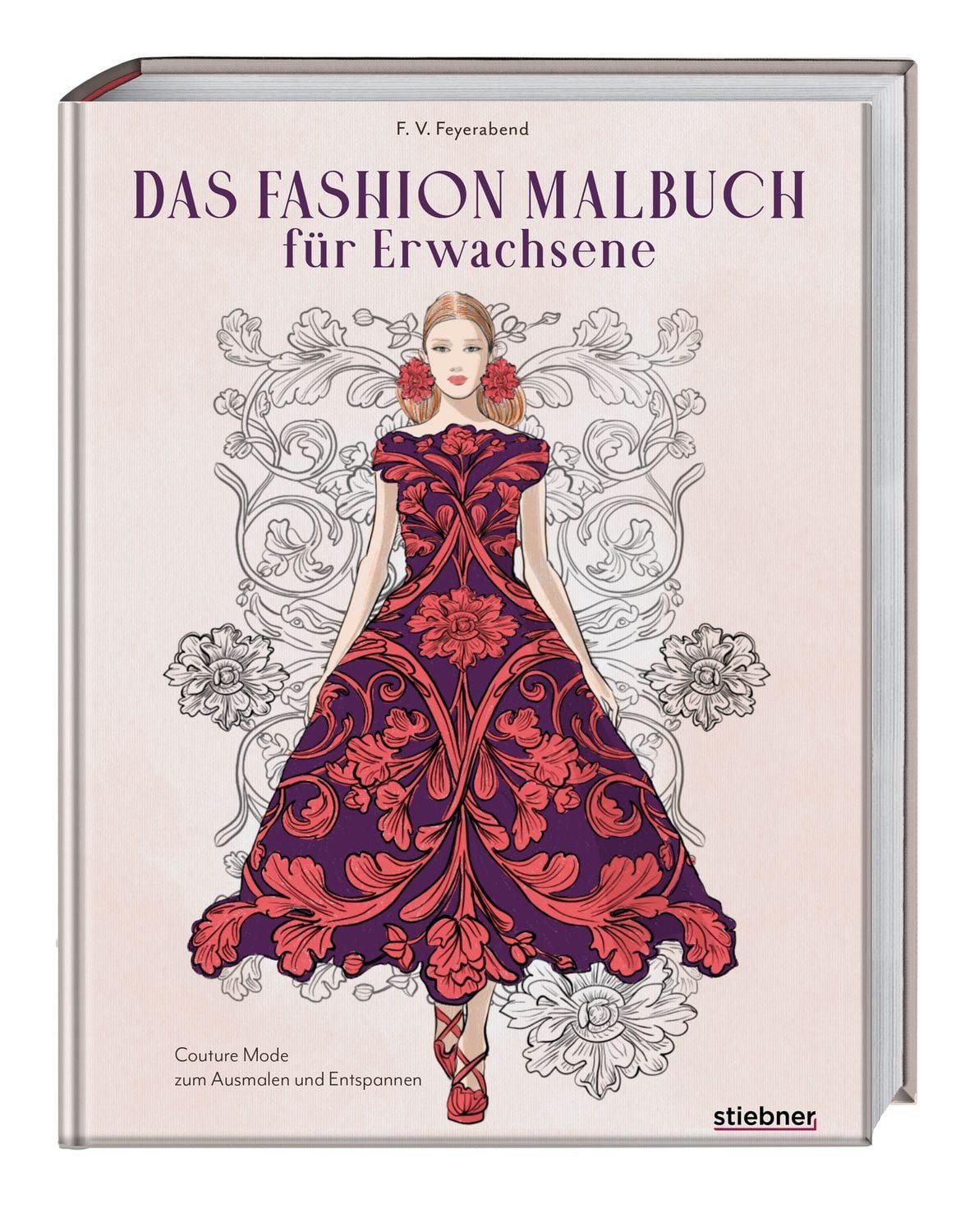 Das Fashion Malbuch für Erwachsene / F. Volker Feyerabend