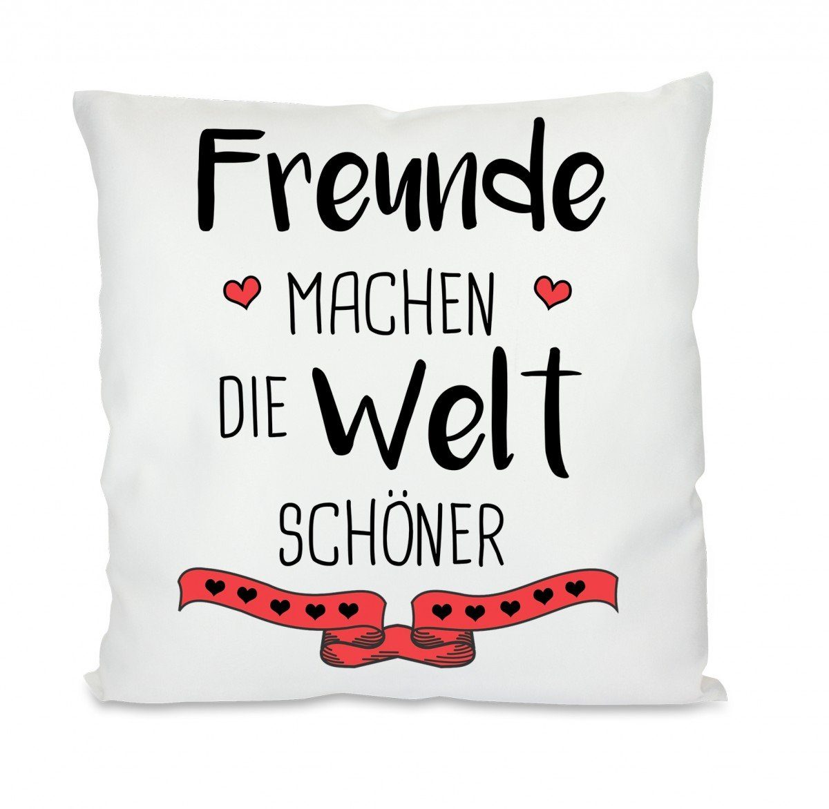 Herzbotschaft Dekokissen Kissen mit einseitigem Motiv Freunde machen die Welt schöner, Kissenhülle mit Füllung