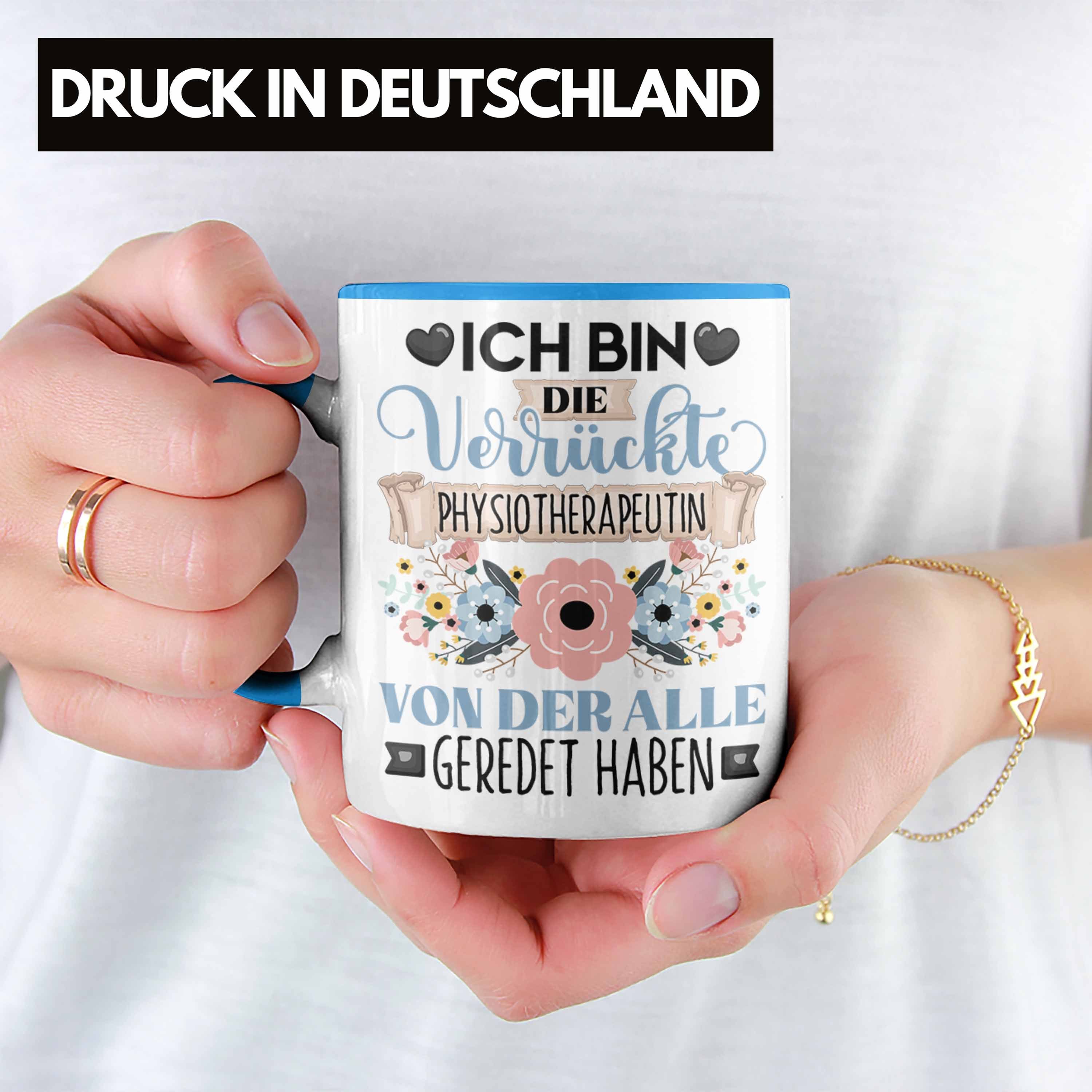 Lustiger Geschenkidee Bin Spruch Physiotherapeutin Tasse Ich Tasse Blau Geschenk Trendation