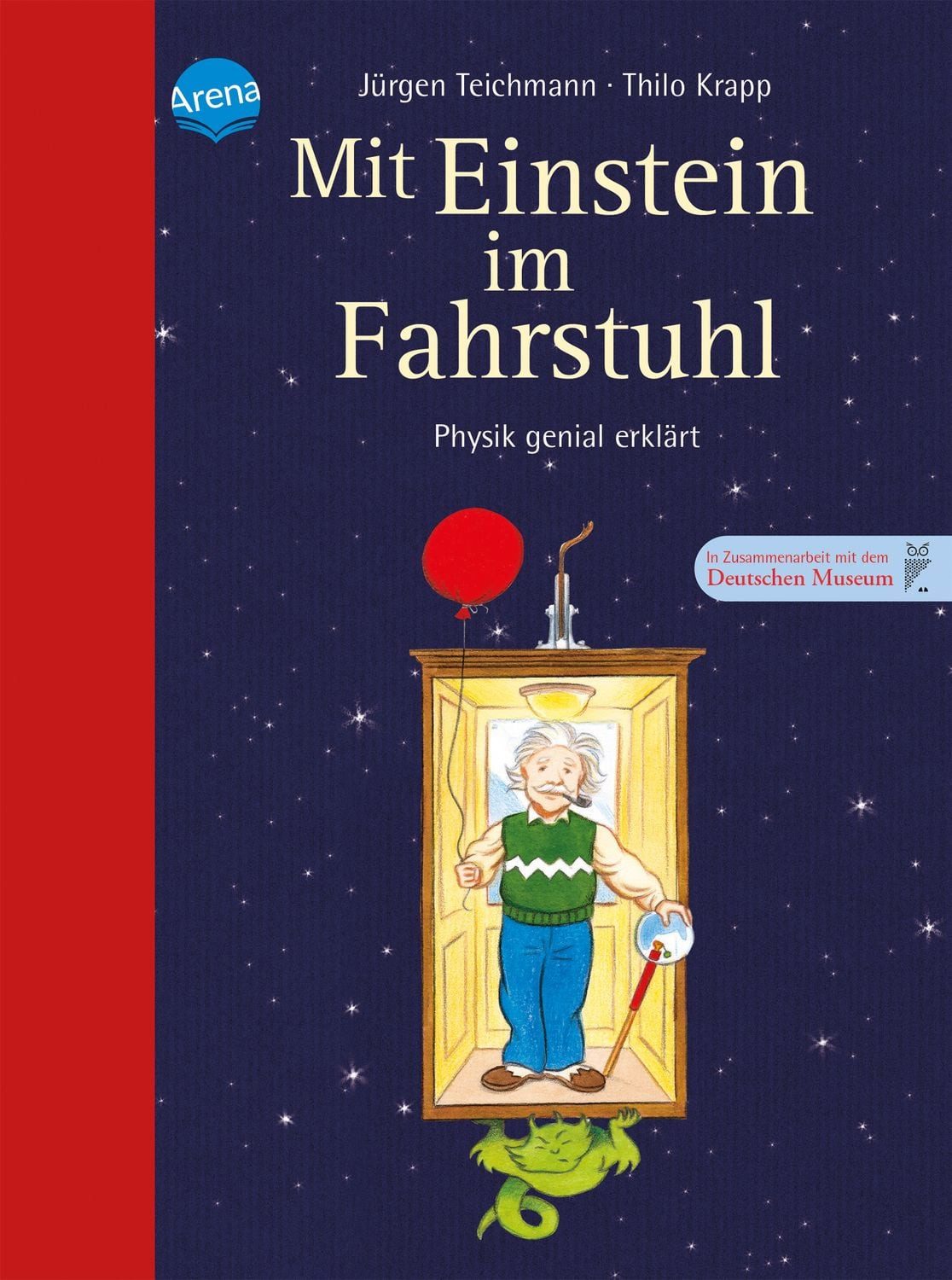 Mit Einstein im Fahrstuhl / Jürgen Teichmann