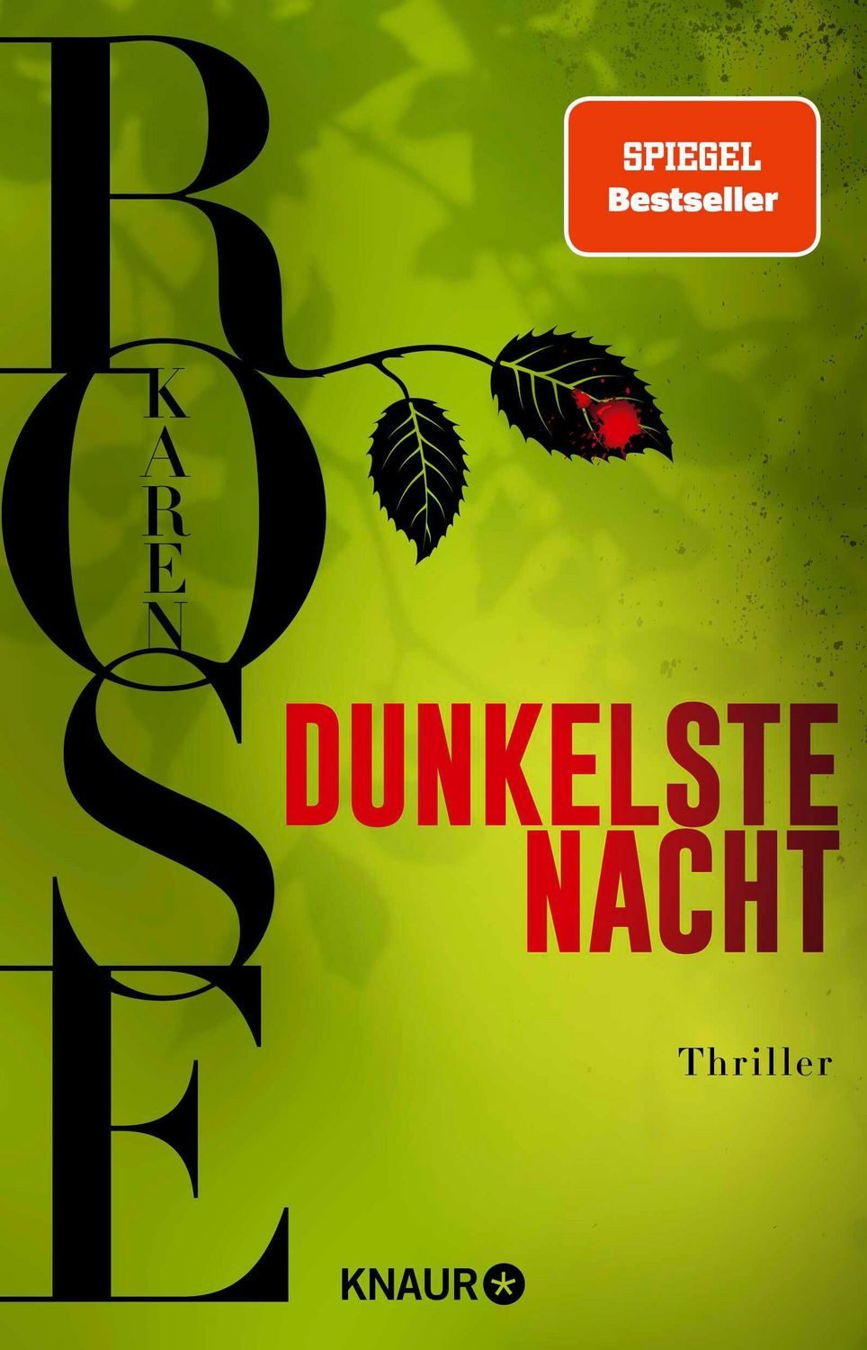 Dunkelste Nacht / Karen Rose, SPIEGEL-Bestseller