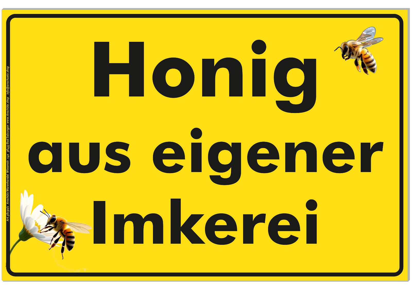 Anschütz Hinweisschild Werbeschild "Honig aus eigener Imkerei" 30x20cm gelb