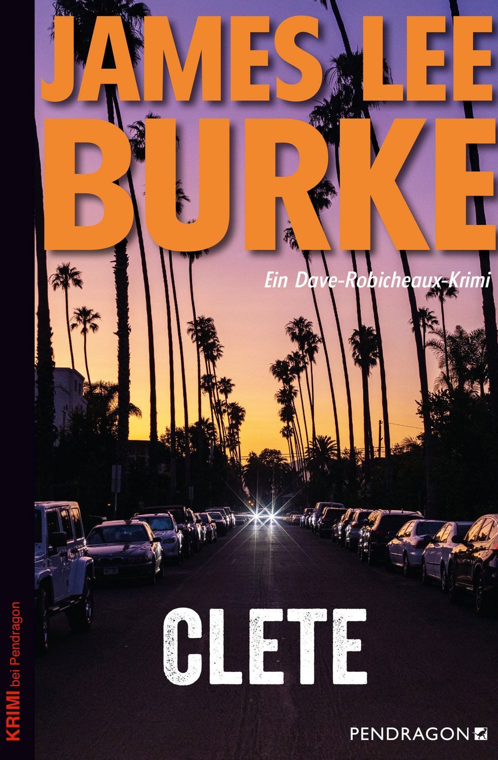 Clete / James Lee Burke