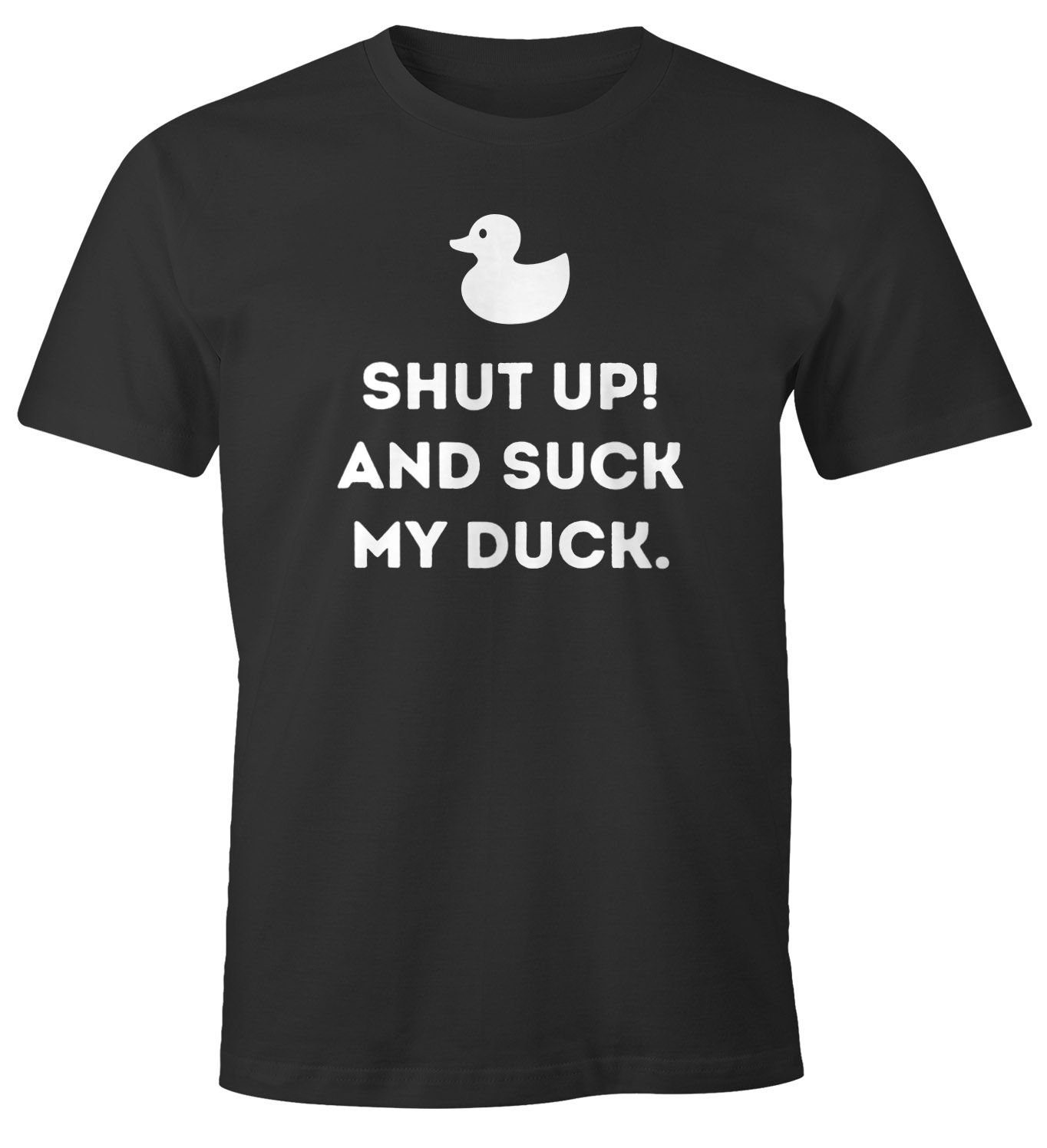 Spruch Fun-Shirt Herren Moonworks® lustig Motiv Quietsche MoonWorks duck suck Entchen my T-Shirt Print Print-Shirt shut und mit up and