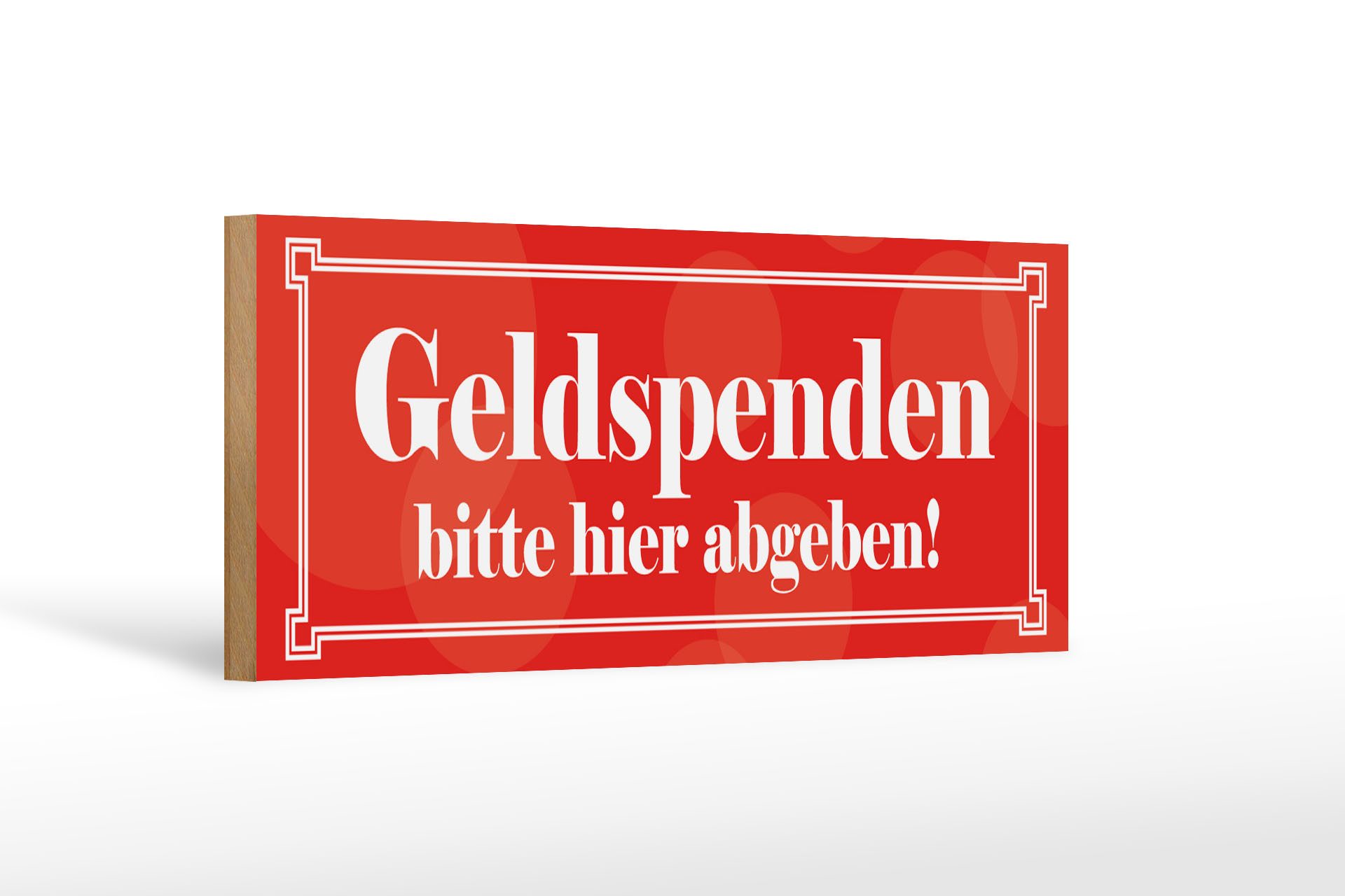Holzbild Spruch 27x10cm Geldspenden bitte hier abgeben