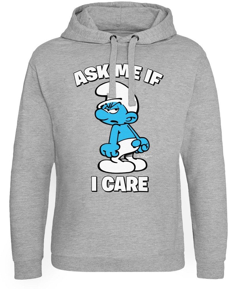 Die Schlümpfe Hoodie The Smurfs - Ask Me If I Care Epic Hoodie
