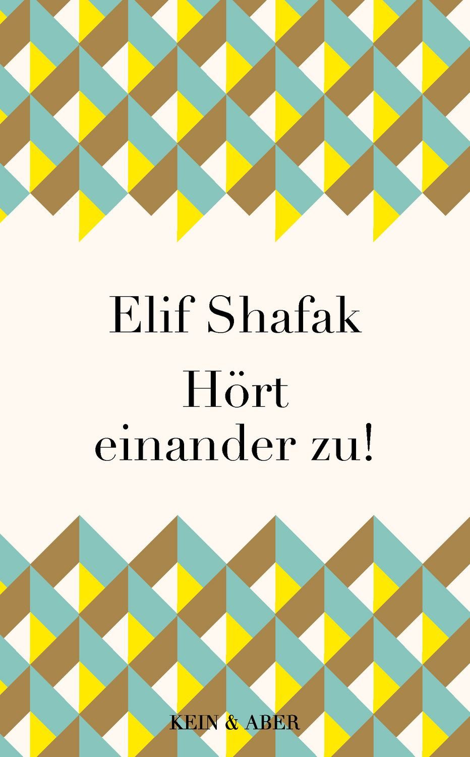Hört einander zu! / Elif Shafak