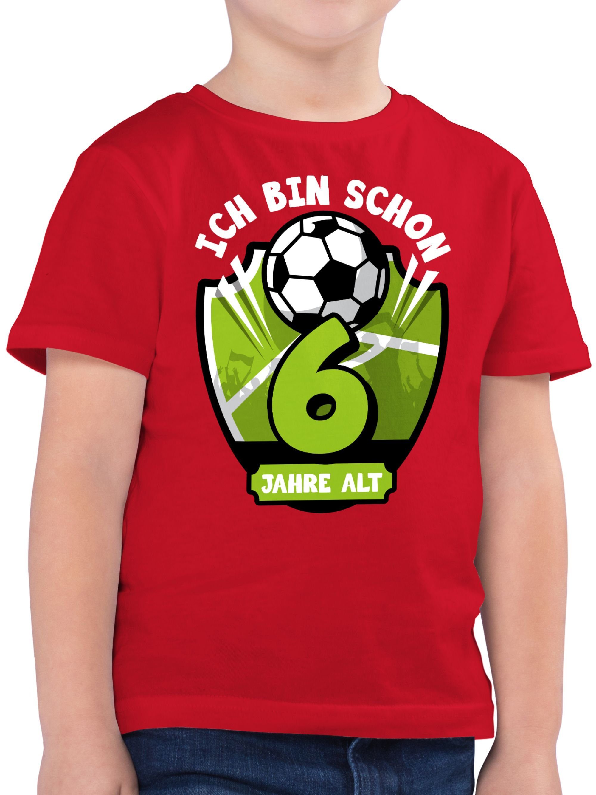 Shirtracer T-Shirt Ich bin schon sechs Jahre alt Fußball 6. Geburtstag 3 Rot