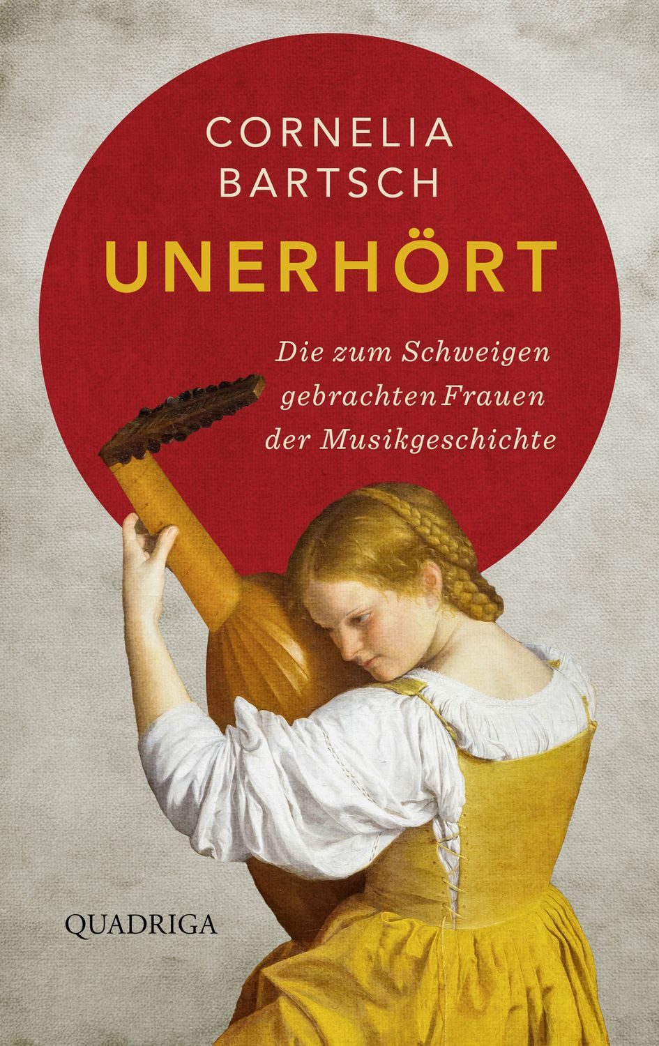 Unerhört / Cornelia Bartsch
