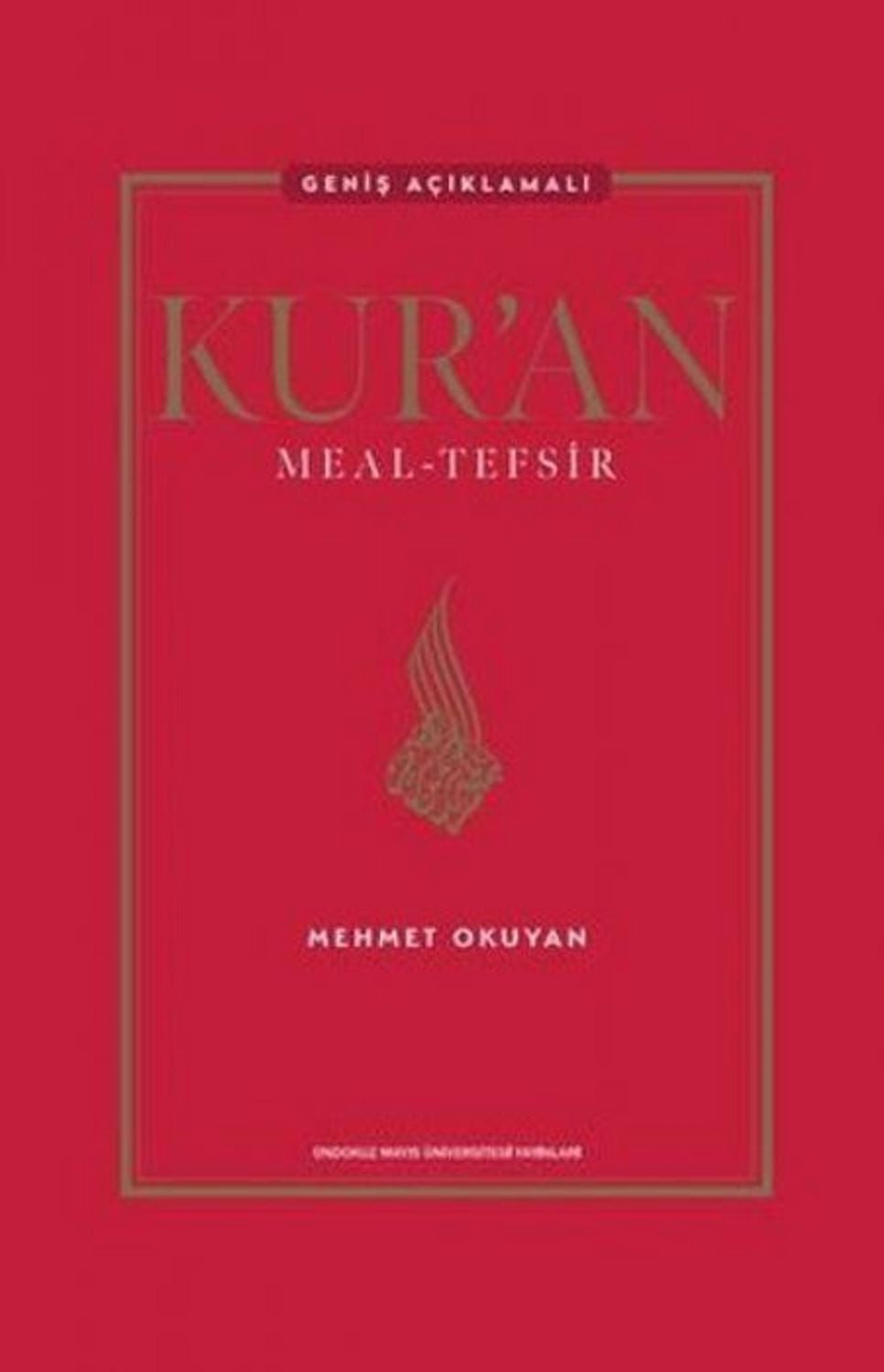 Kur'an Meal Tefsir (Genis Aciklamali, Hafiz Boy, Ciltli) / Mehmet Okuyan