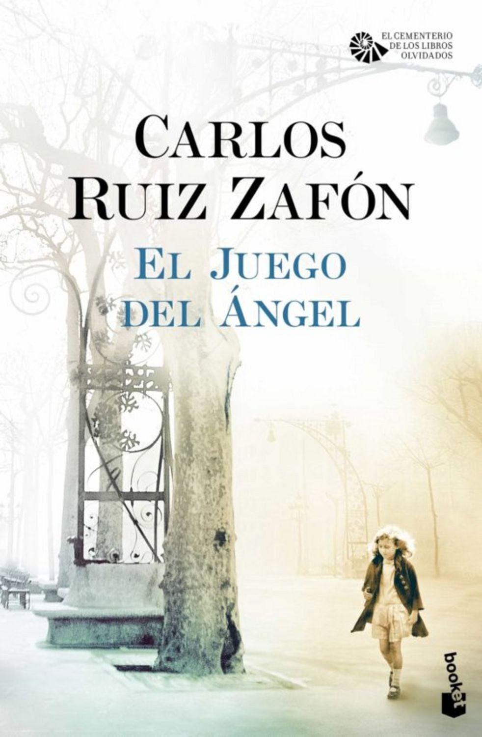 El juego del ángel / Carlos Ruiz Zafón