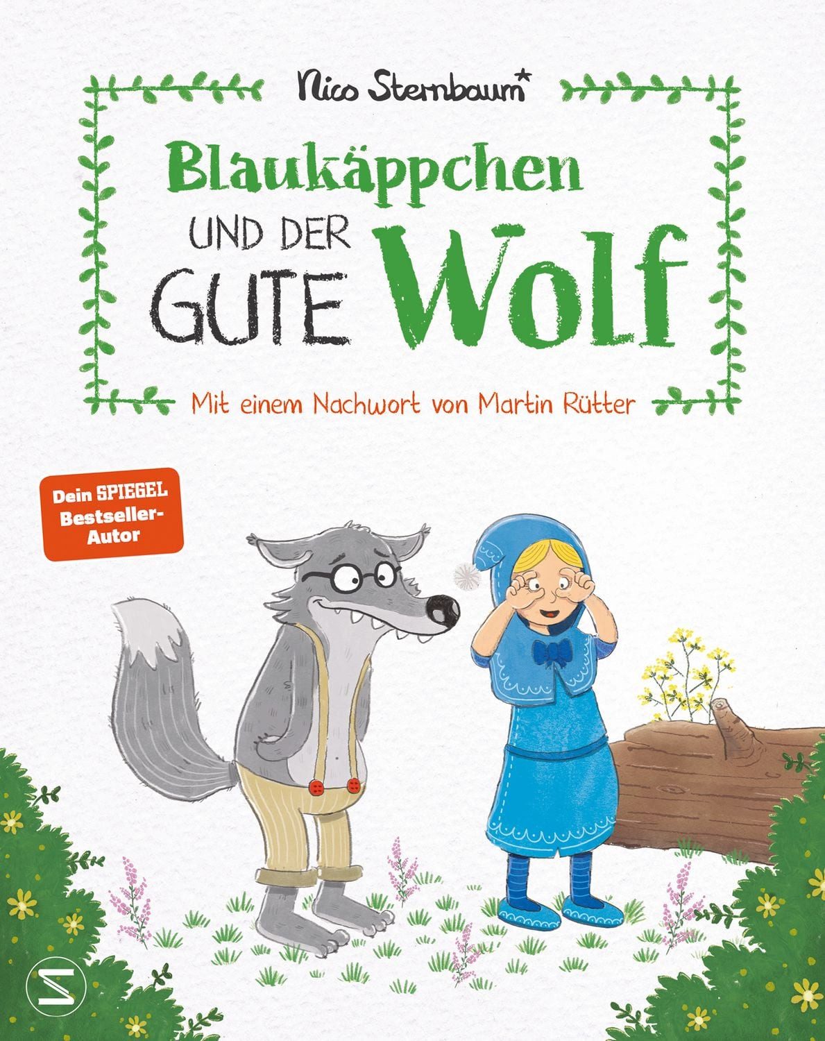Blaukäppchen und der gute Wolf / Nico Sternbaum, SPIEGEL-Bestseller