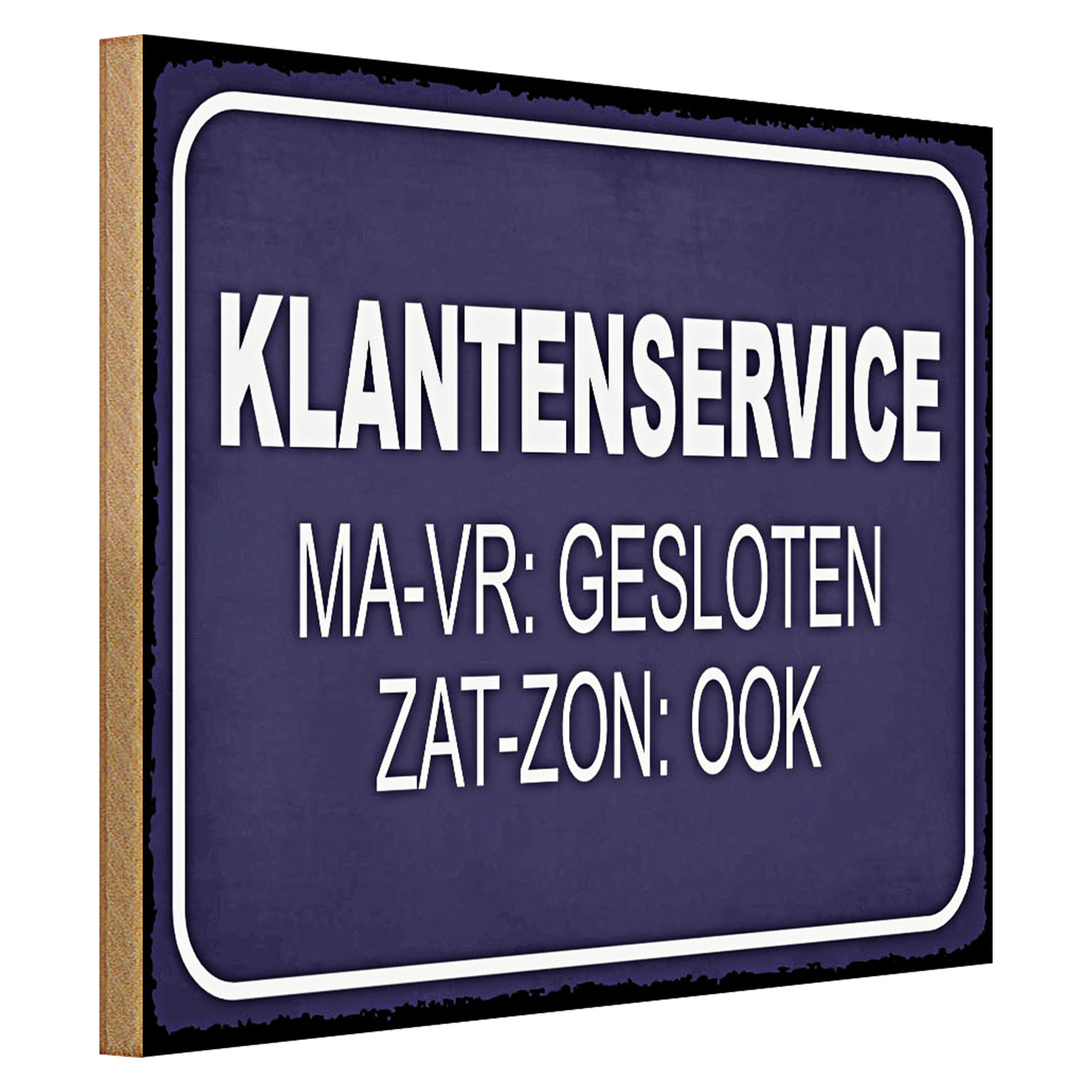 Roomando Holzbild Hinweis 40x30cm holländisch Klantenservice MA-VR Gesloten