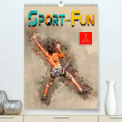 CALVENDO Wandkalender Sport und Fun (Premium, hochwertiger DIN A2 Wandkalender 2023, Kunstdruck in Hochglanz)