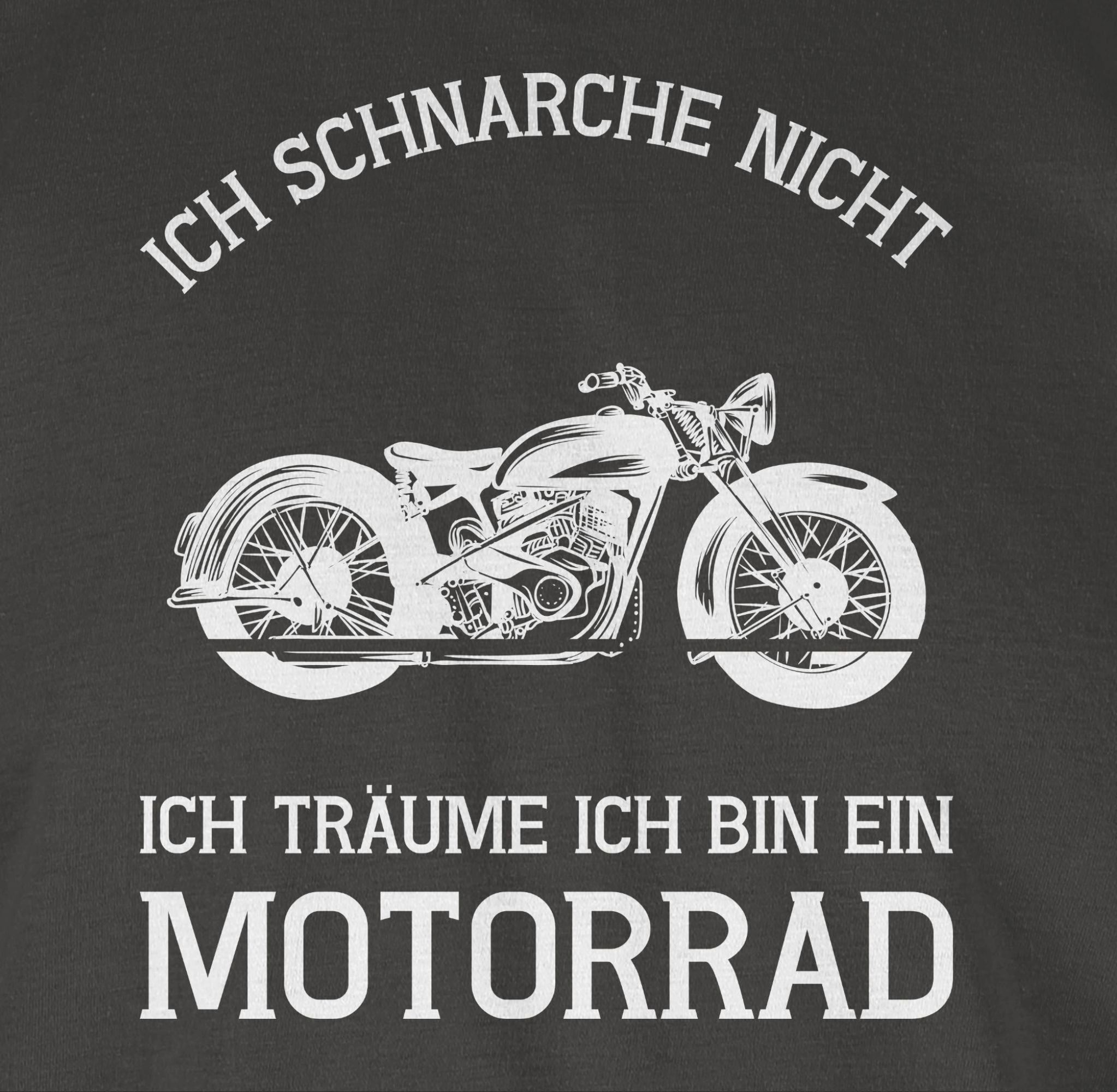 Shirtracer T-Shirt Ich schnarche Dunkelgrau ein Sprüche Statement ich ich bin nicht 02 Motorrad träume