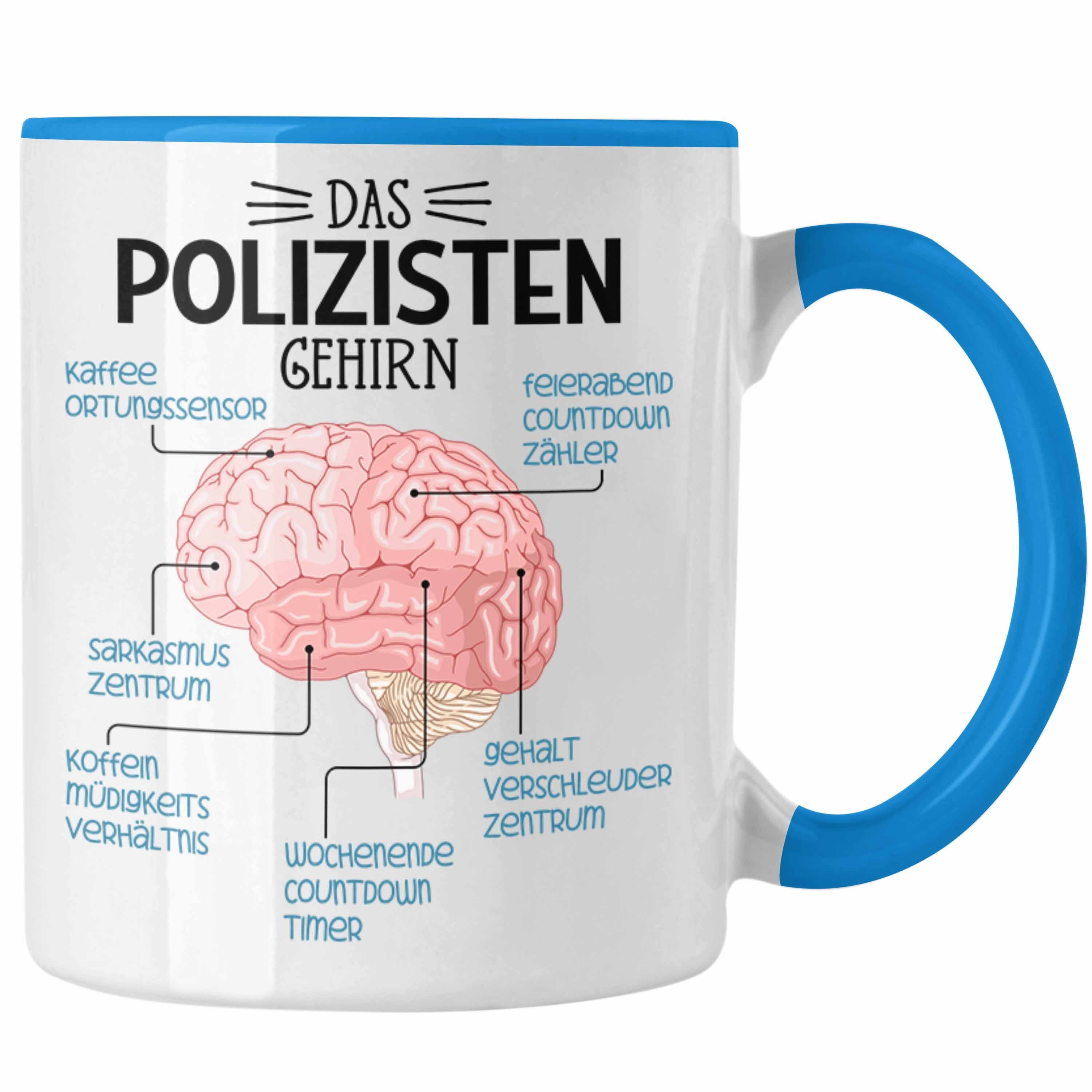 Trendation Tasse Polizist Tasse Geschenk Lustiger Spruch Polizisten Gehirn Blau