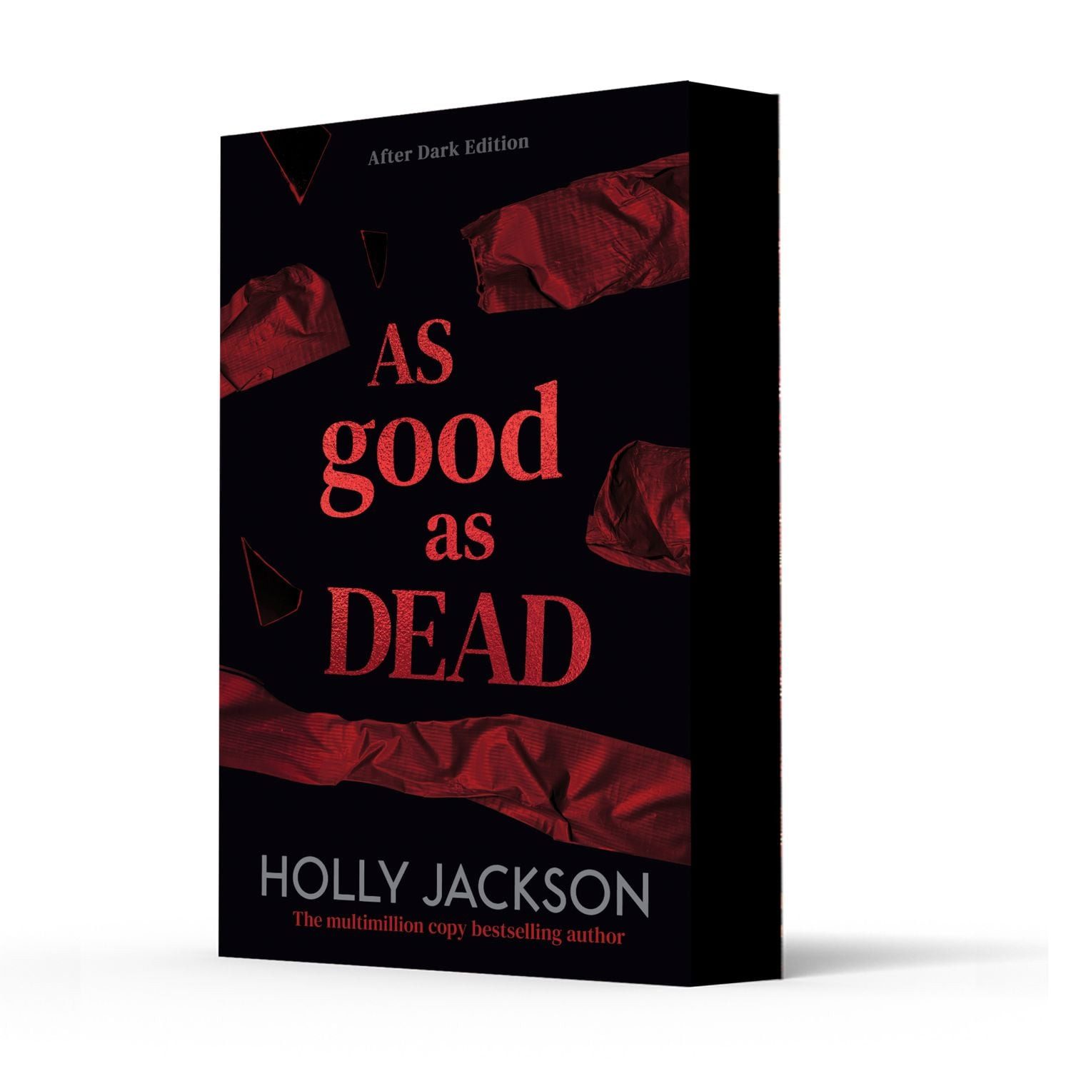 As Good As Dead. After Dark Edition / Holly Jackson
