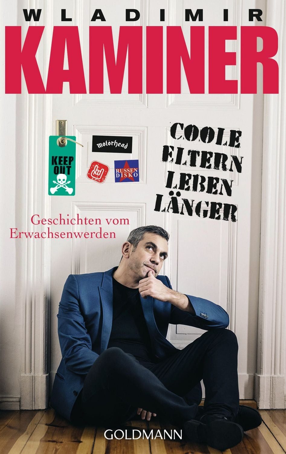 Coole Eltern leben länger / Wladimir Kaminer