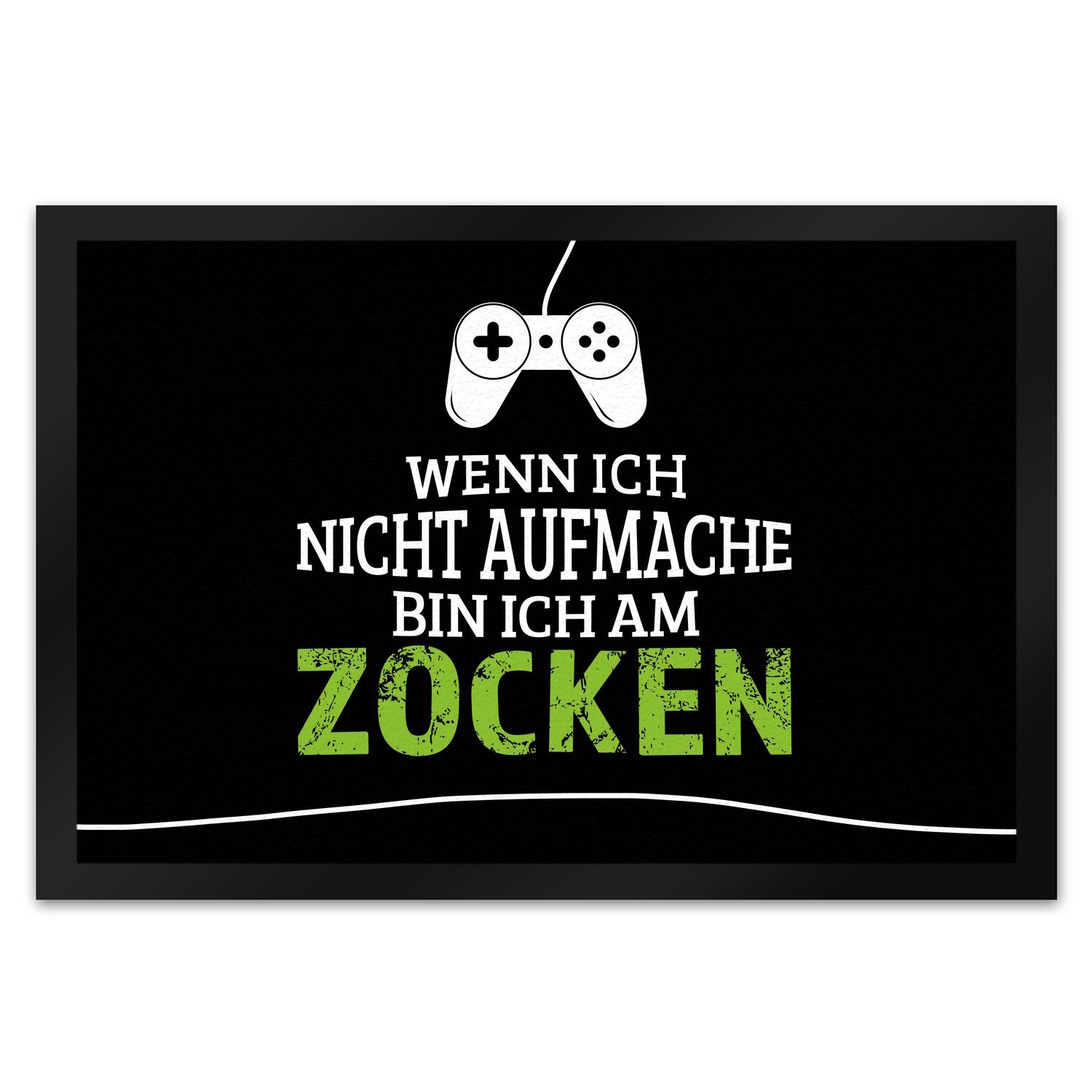 Fußmatte Wenn ich nicht aufmache bin am zocken Fußmatte XL mit Controller