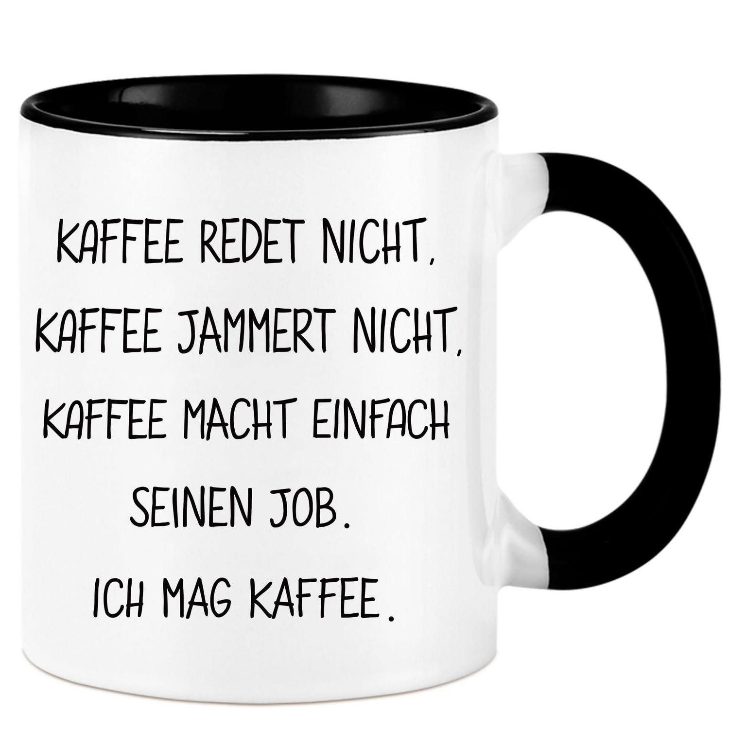 LuxusKollektion Tasse Kaffeetasse Lustig Spruch 325ml Keramik, Keramik