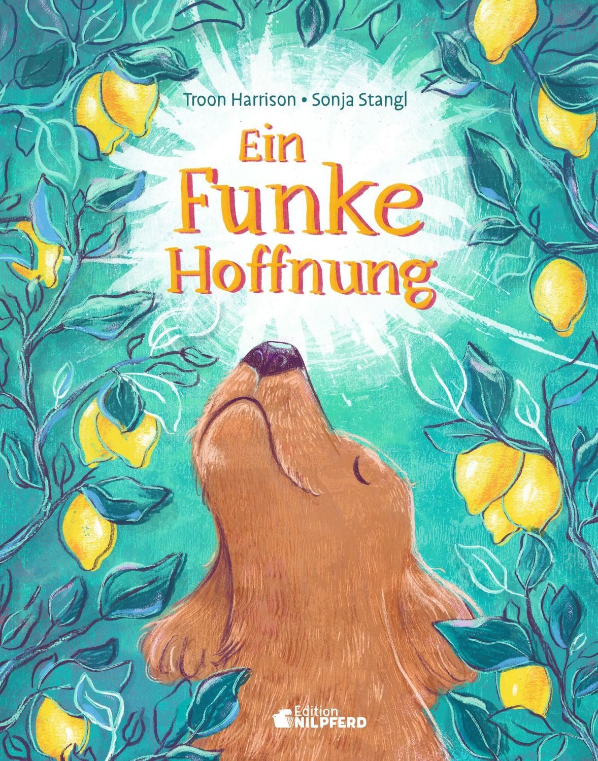 Ein Funke Hoffnung / Troon Harrison