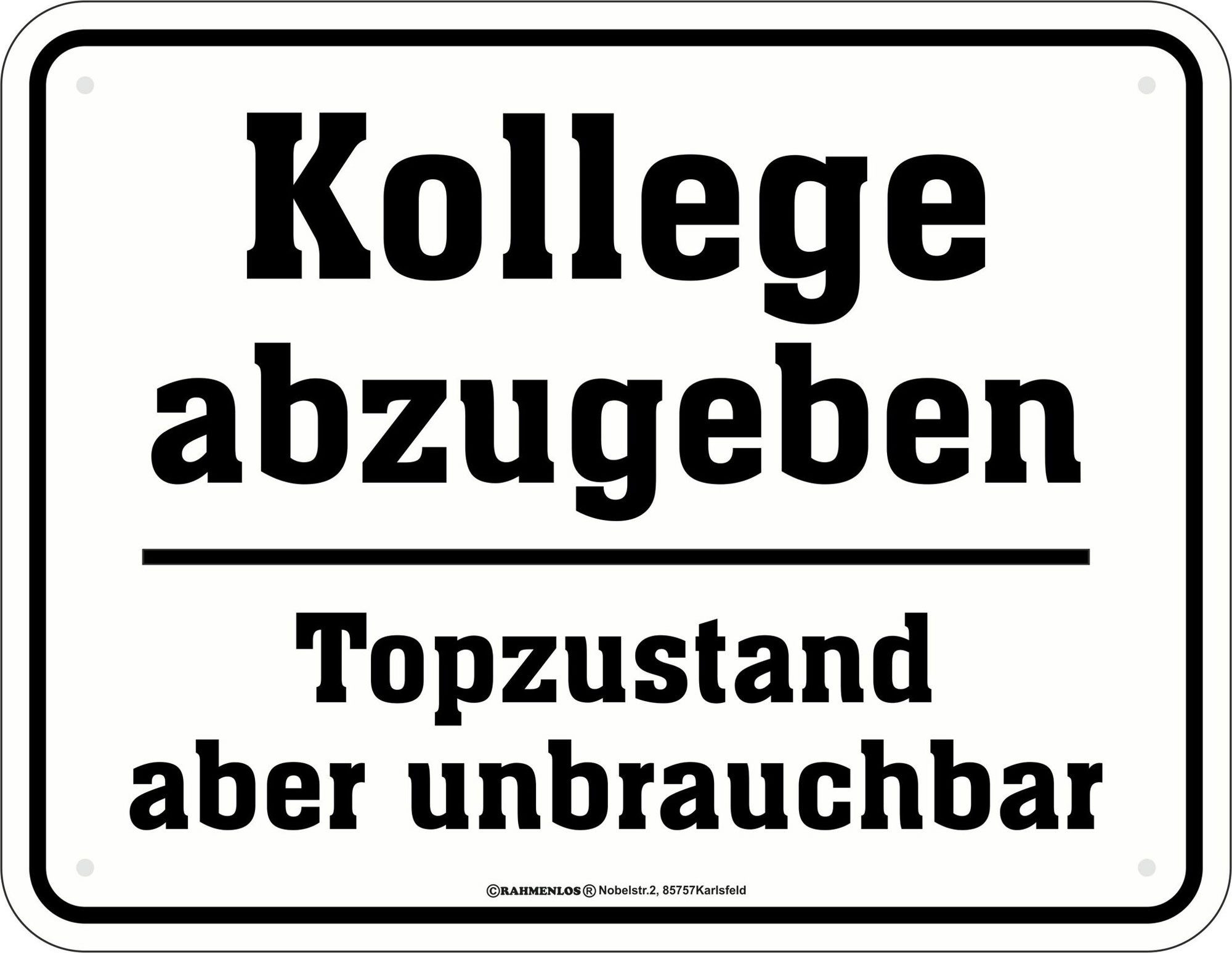 Metallschild Kollege abzugeben - Fun-Schilder - Topzustand