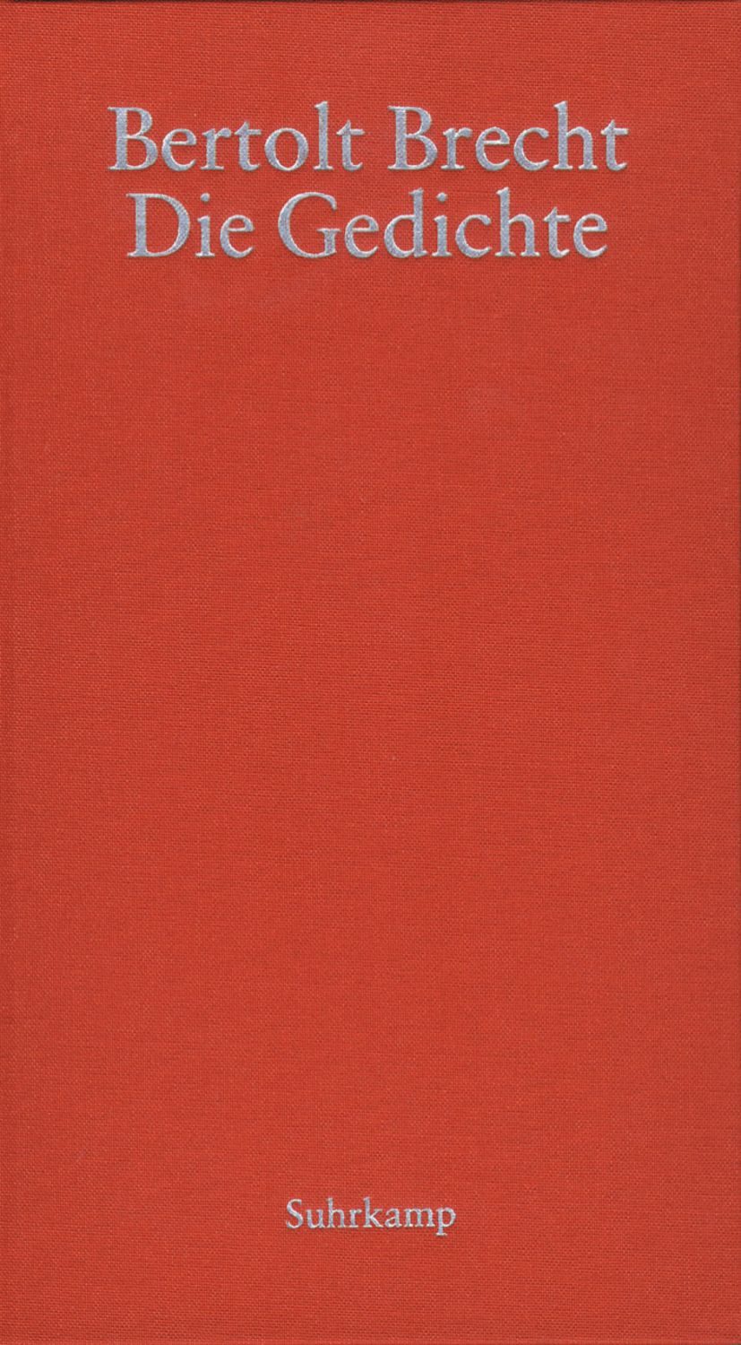 Die Gedichte / Bertolt Brecht
