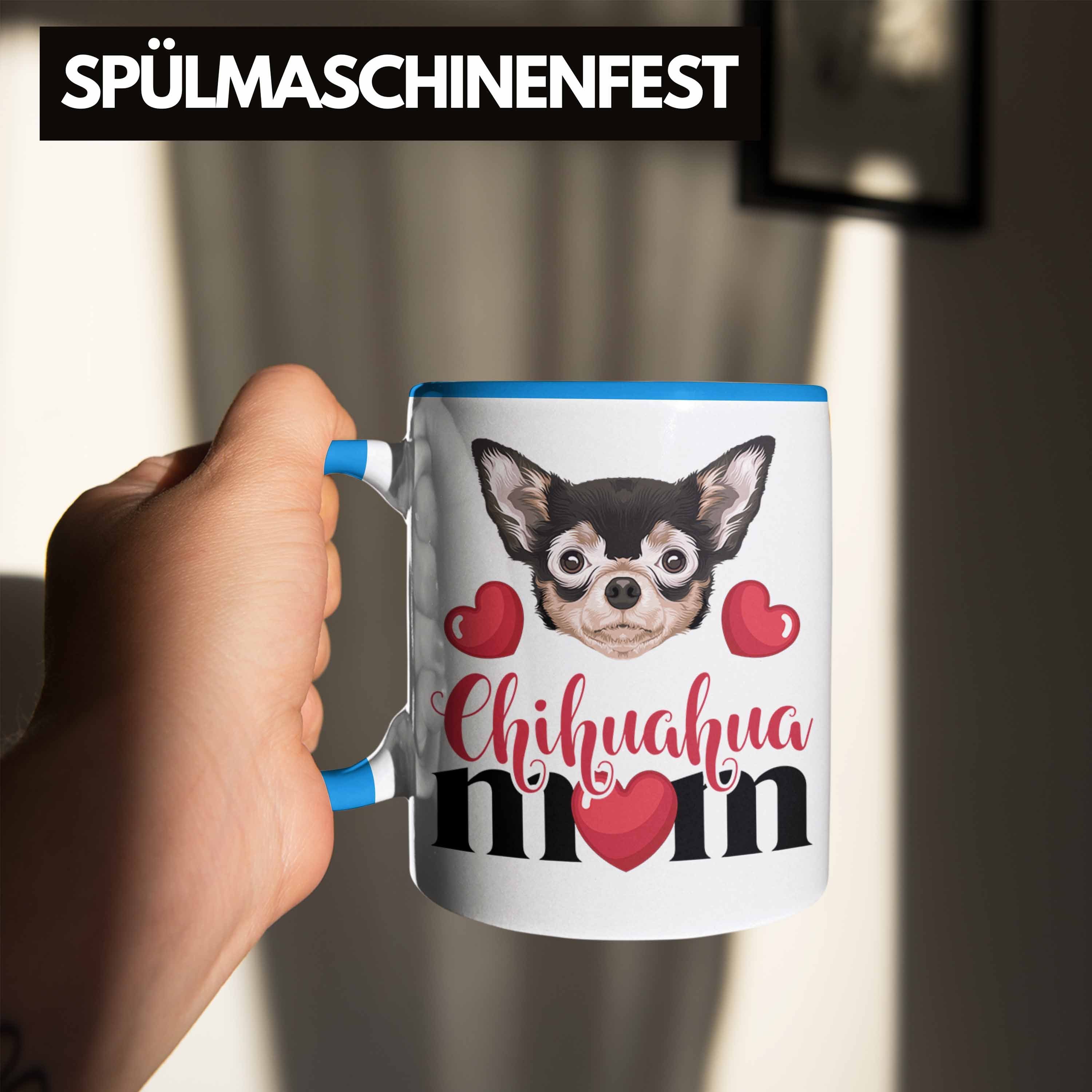 Besitzer Chihuahua Blau Lustiger Tasse Tasse Mom Spruch Mama Trendation Geschenk Geschenkide