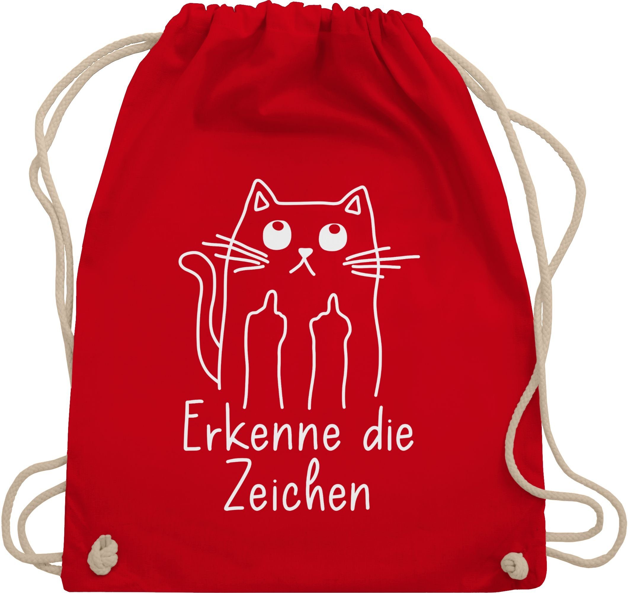 Shirtracer Turnbeutel »Erkenne die Zeichen Sprüche Statement mit