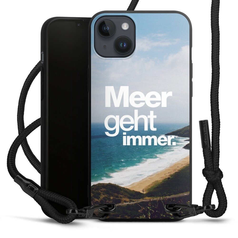 DeinDesign Handyhülle Meer Urlaub Sommer Meer geht immer, Apple iPhone 15 Plus Premium Handykette Hülle mit Band Cover mit Kette