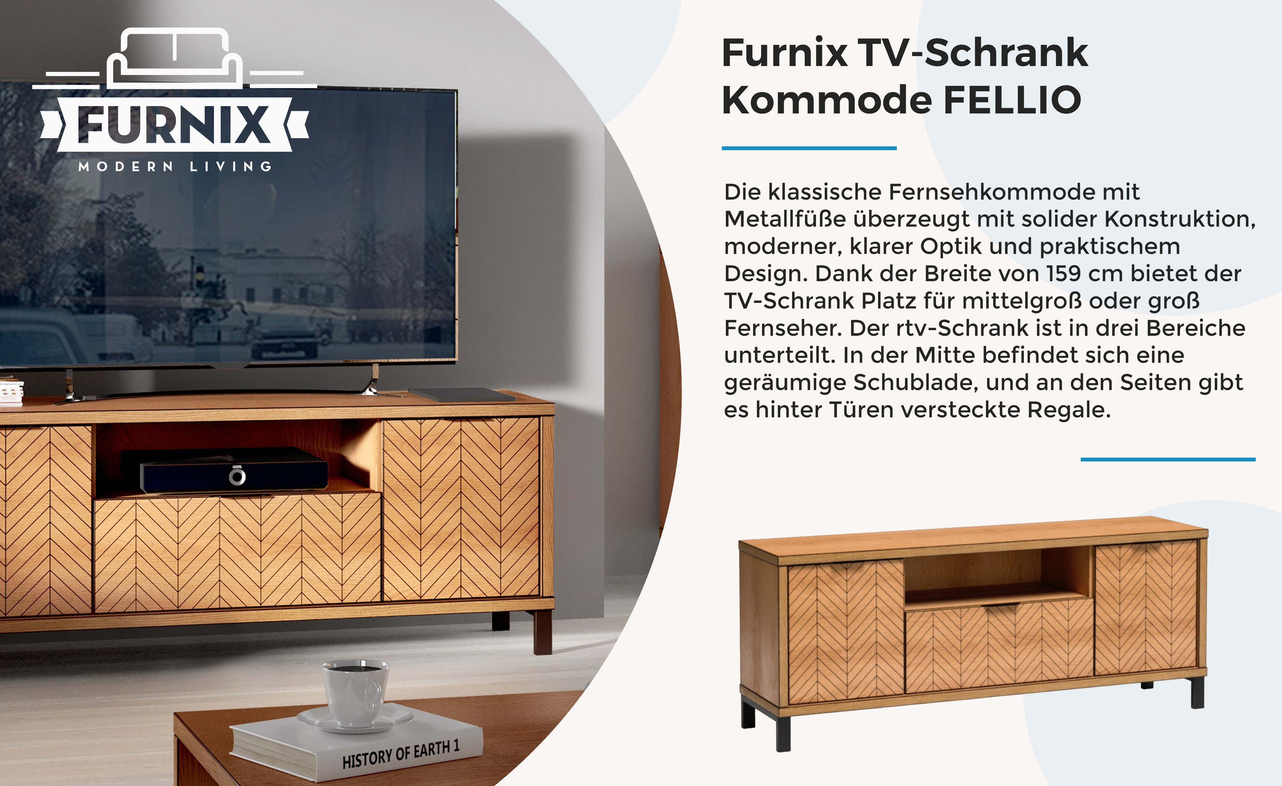 Furnix TV-Schrank FELLIO B117,5 und cm, Design T40,6 interessantes Karamelleiche Metallfüße Schublade H65 Tür x F-7 x