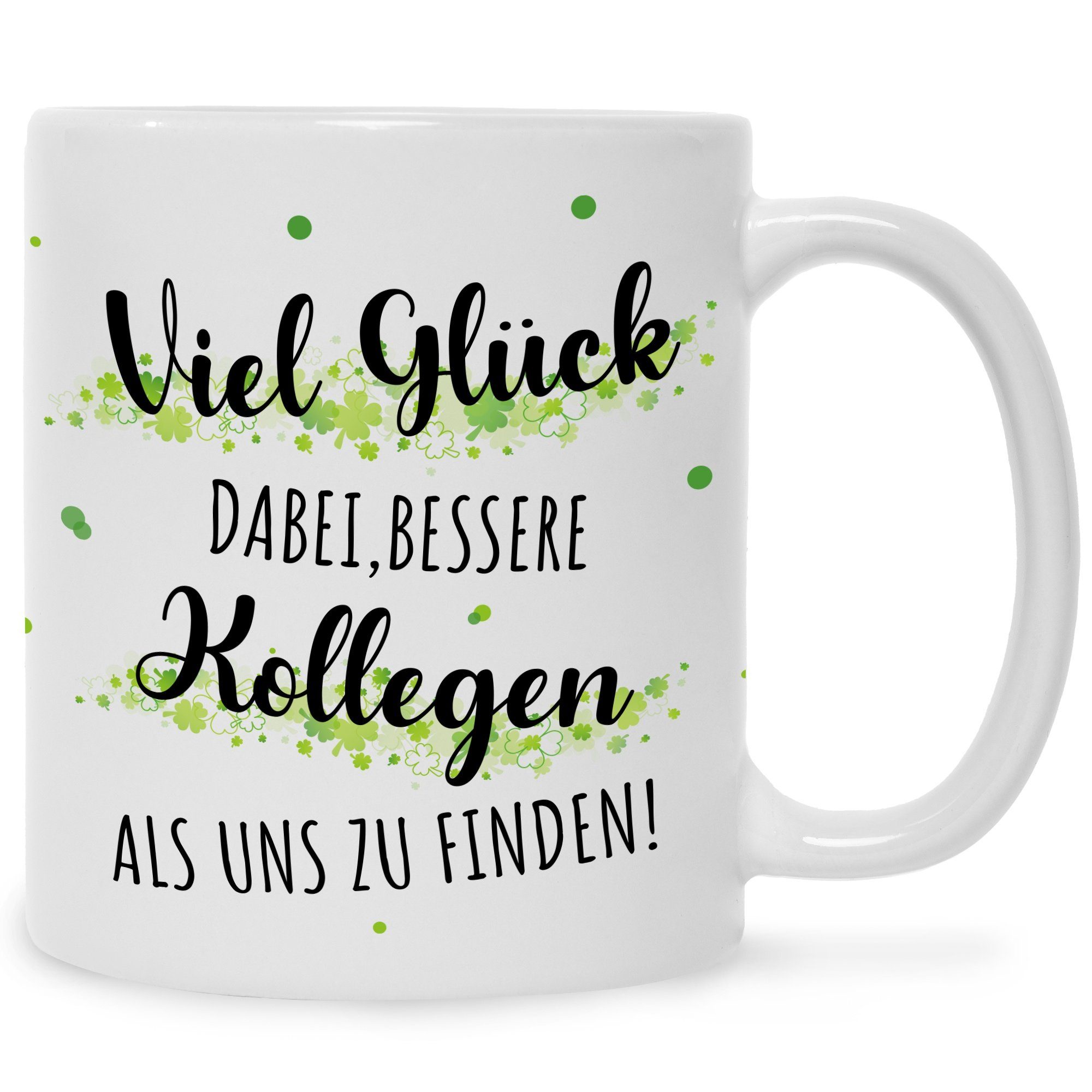 GRAVURZEILE Tasse Bedruckte Tasse Keramik, zum mit Abschiedgeschenk - für Kollegen, Spruch Jobwechsel Bessere Weiß Arbeitskollegen