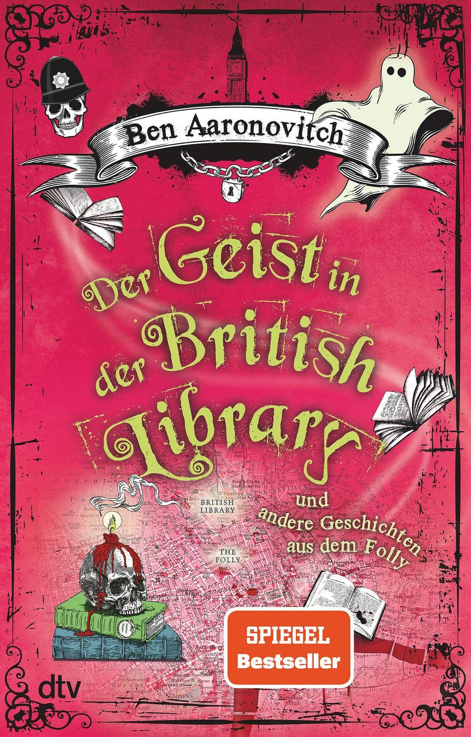 Der Geist in der British Library und andere Geschichten aus dem Folly / Ben Aaronovitch, Roman