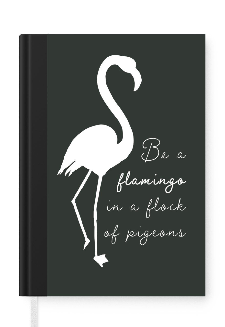 MuchoWow Notizbuch Zitat - Flamingo - Schwarz - Weiß, Journal, Merkzettel, Tagebuch, Notizheft, A5, 98 Seiten, Haushaltsbuch