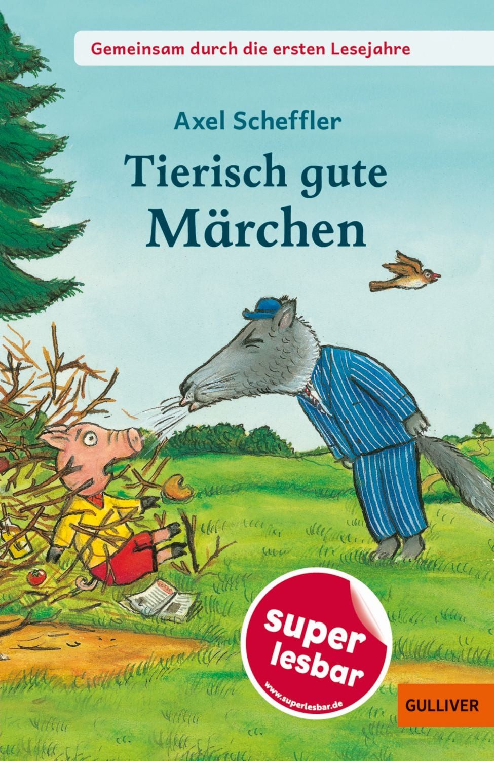 Gemeinsam durch die ersten Lesejahre. Tierisch gute Märchen / Axel Scheffler