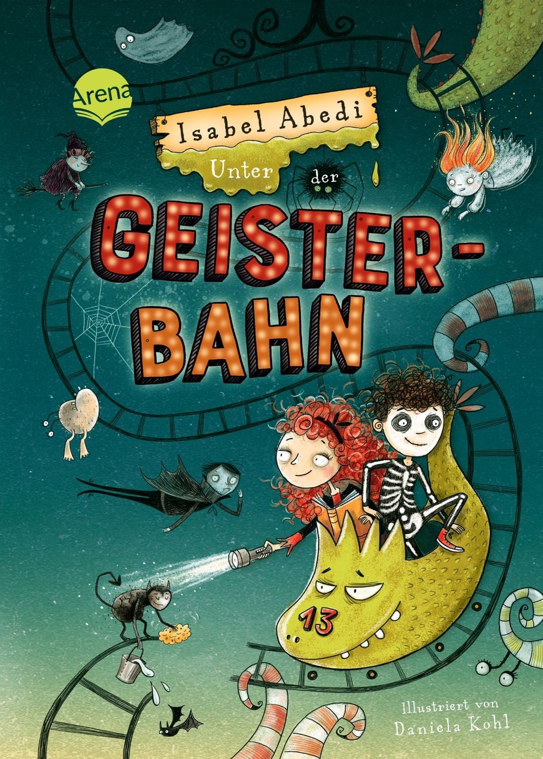Kinderbuch Unter der Geisterbahn Ein fantastisches Abenteuer voller Witz, Magie u Isabel Abedi