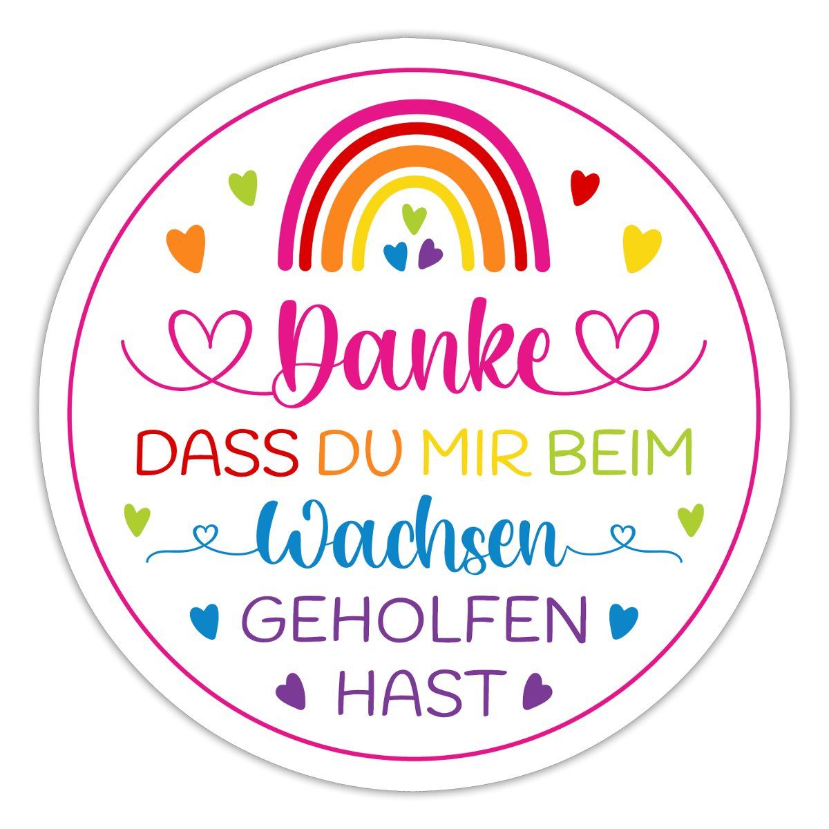 Spreadshirt Aufkleber Danke Dass Du Mir Beim Wachsen Geholfen Hast Sticker Aufkleber