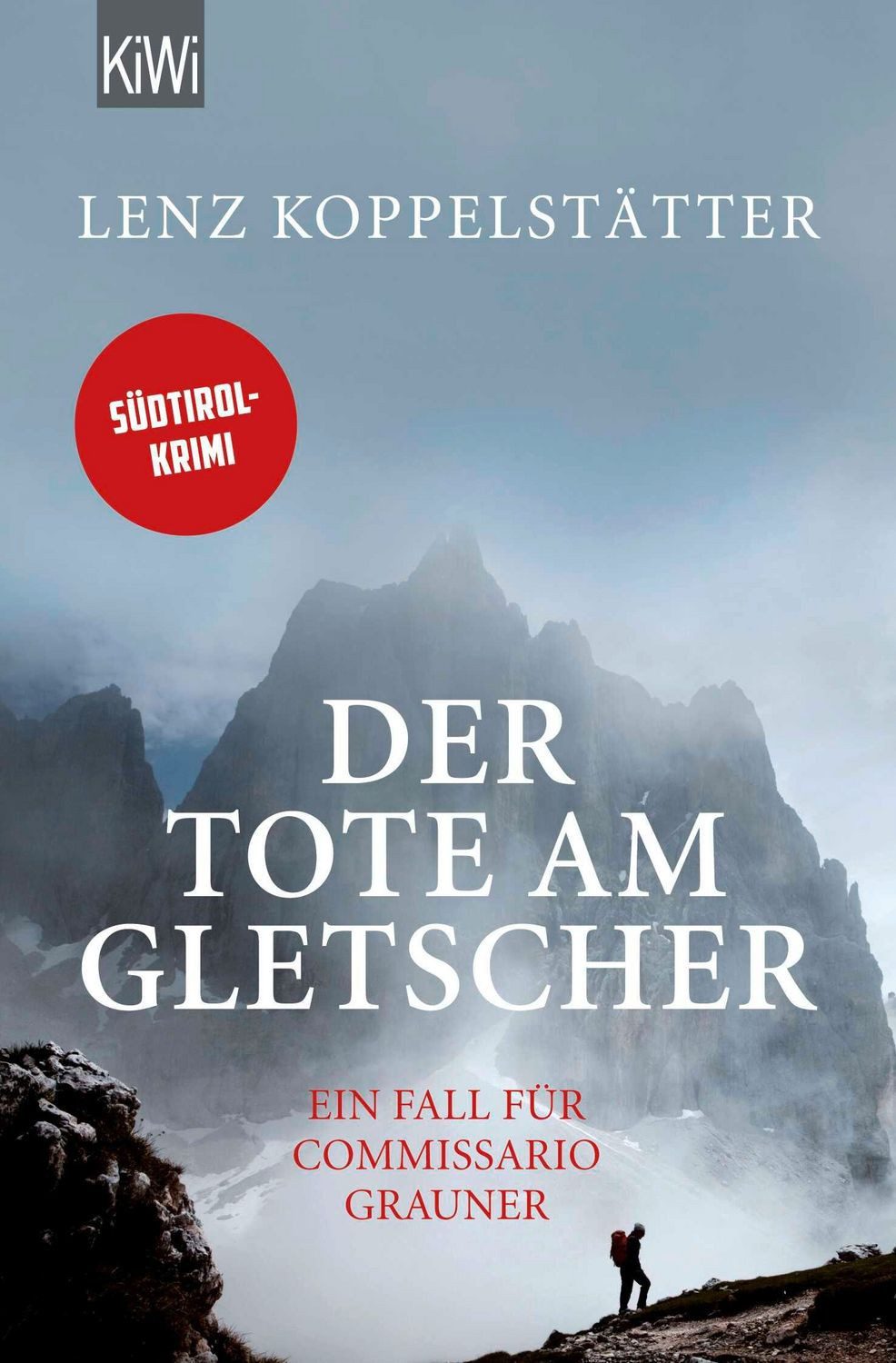 Der Tote am Gletscher / Lenz Koppelstätter