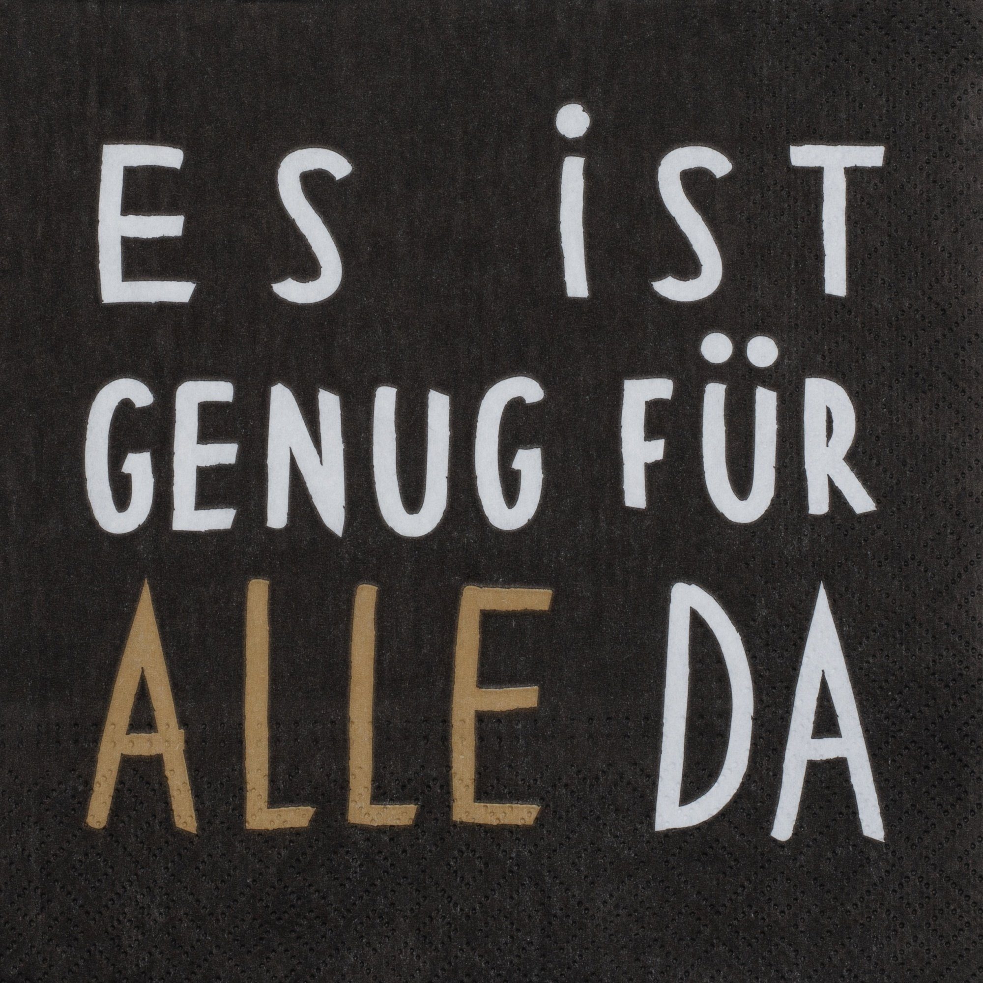 Räder Design Papierserviette Serviette "Es ist genug für alle da"