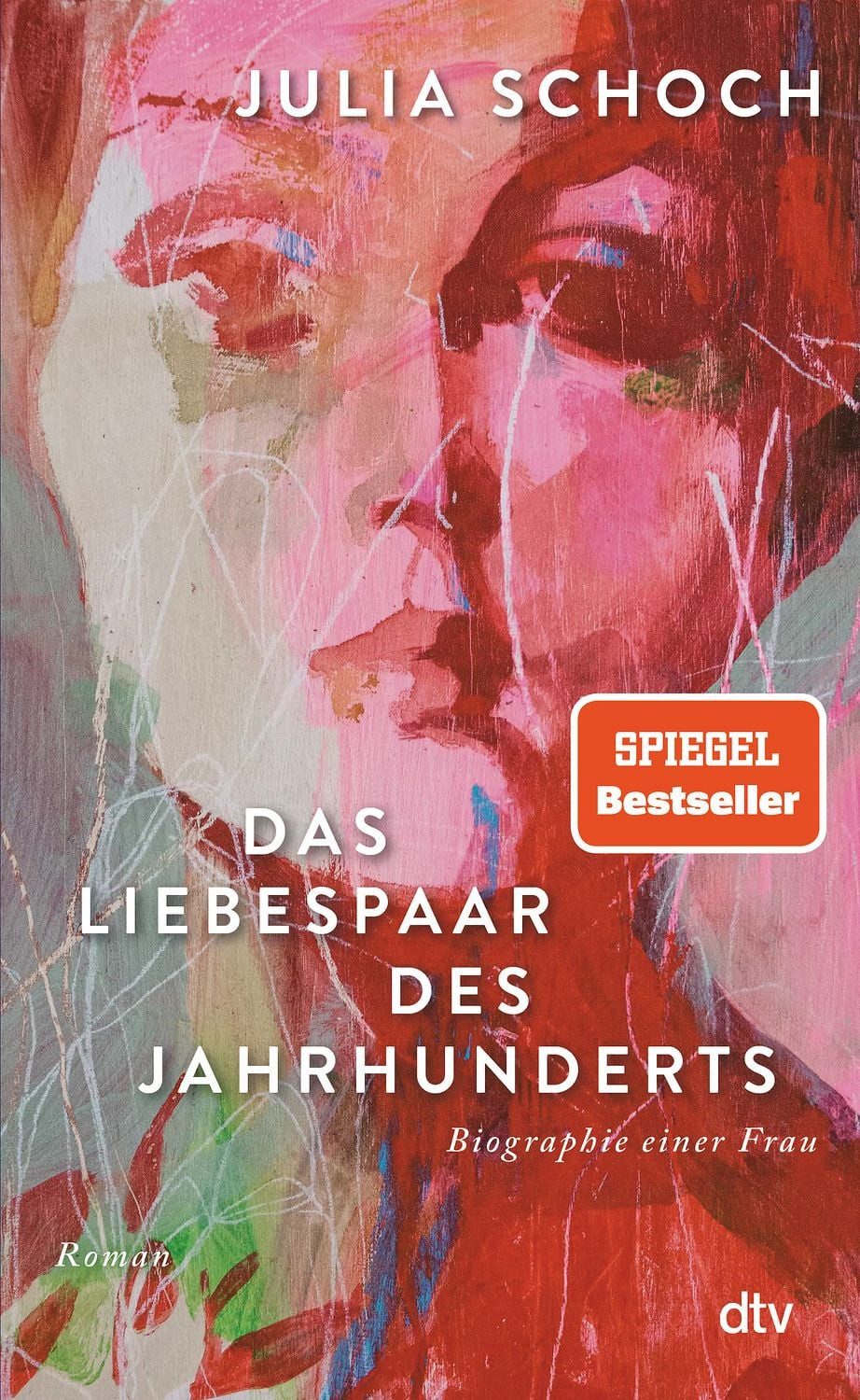 Belletristik Das Liebespaar des Jahrhunderts Roman, »Ich lese dieses Buch, als hät Julia Schoch