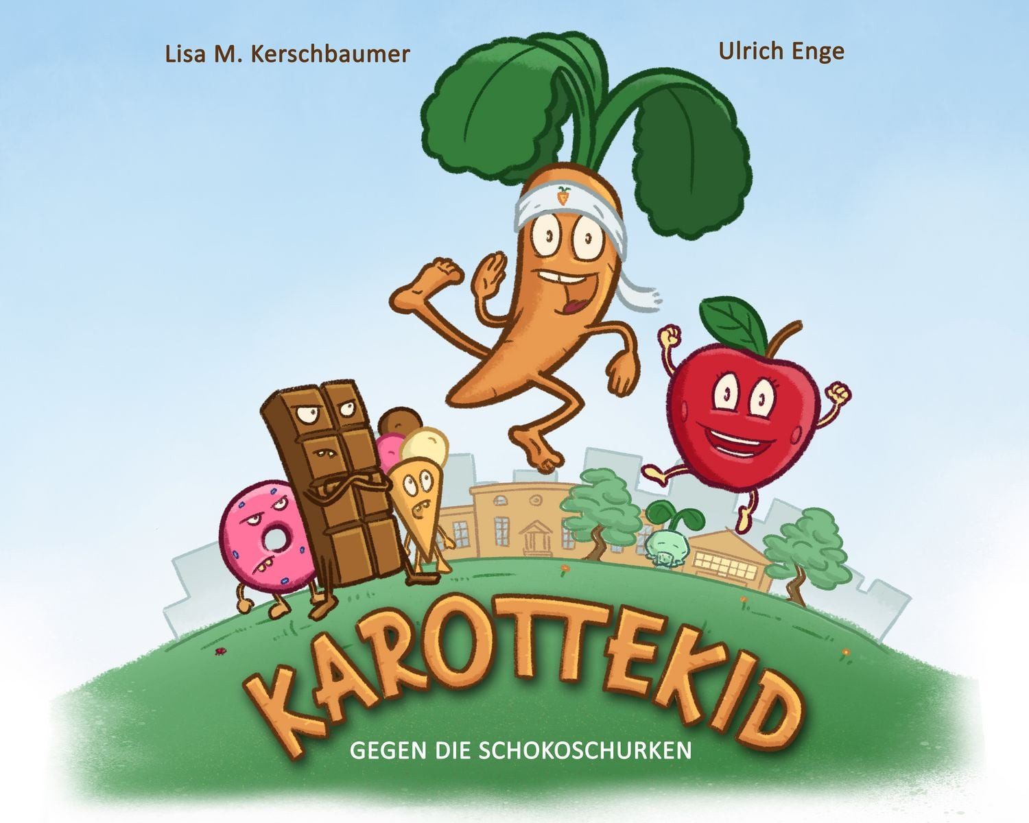 Kinderbuch Karottekid Gegen die Schokoschurken Lisa Kerschbaumer